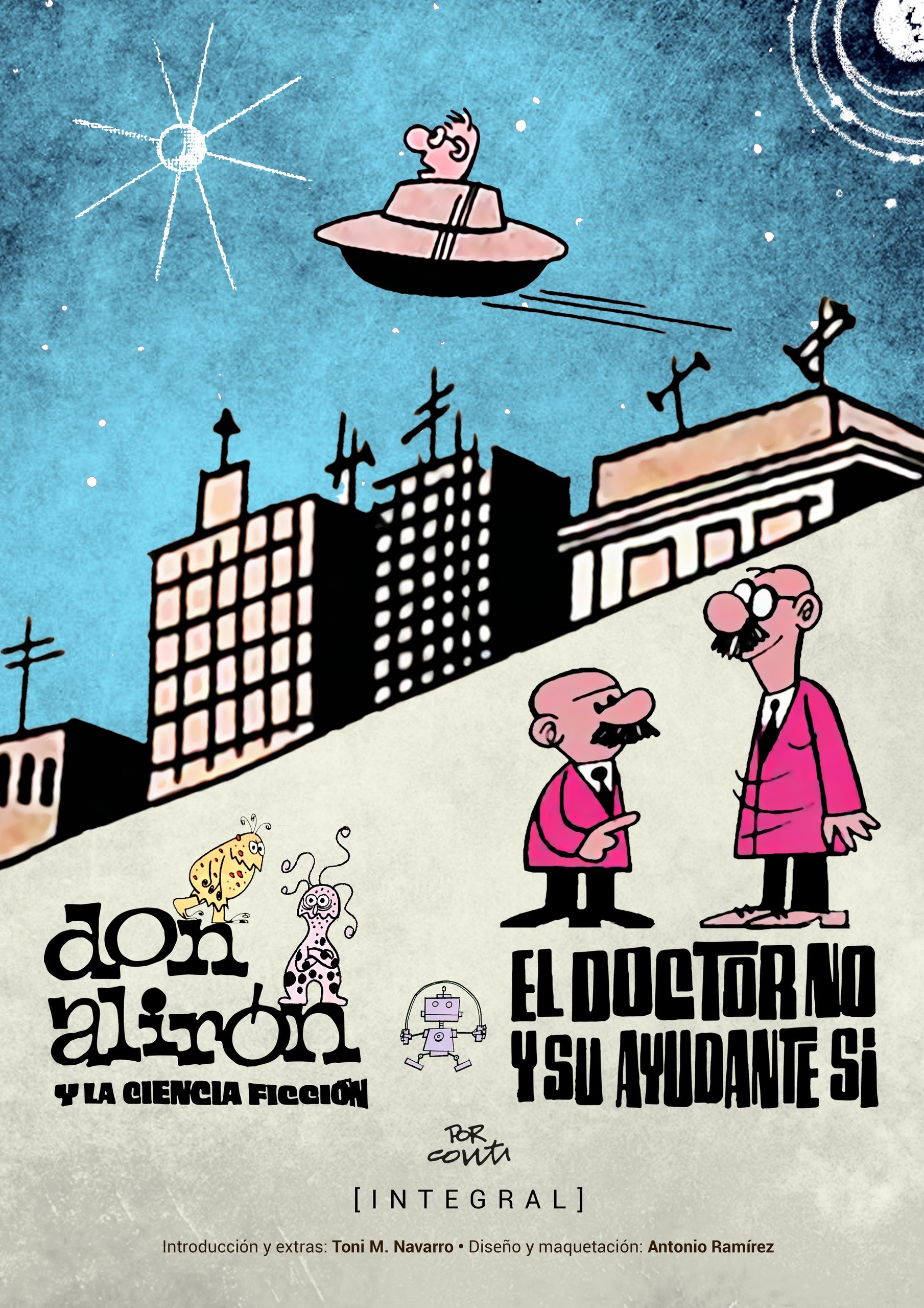Portada ampliada de don alirón y la ciencia fícción [integral]