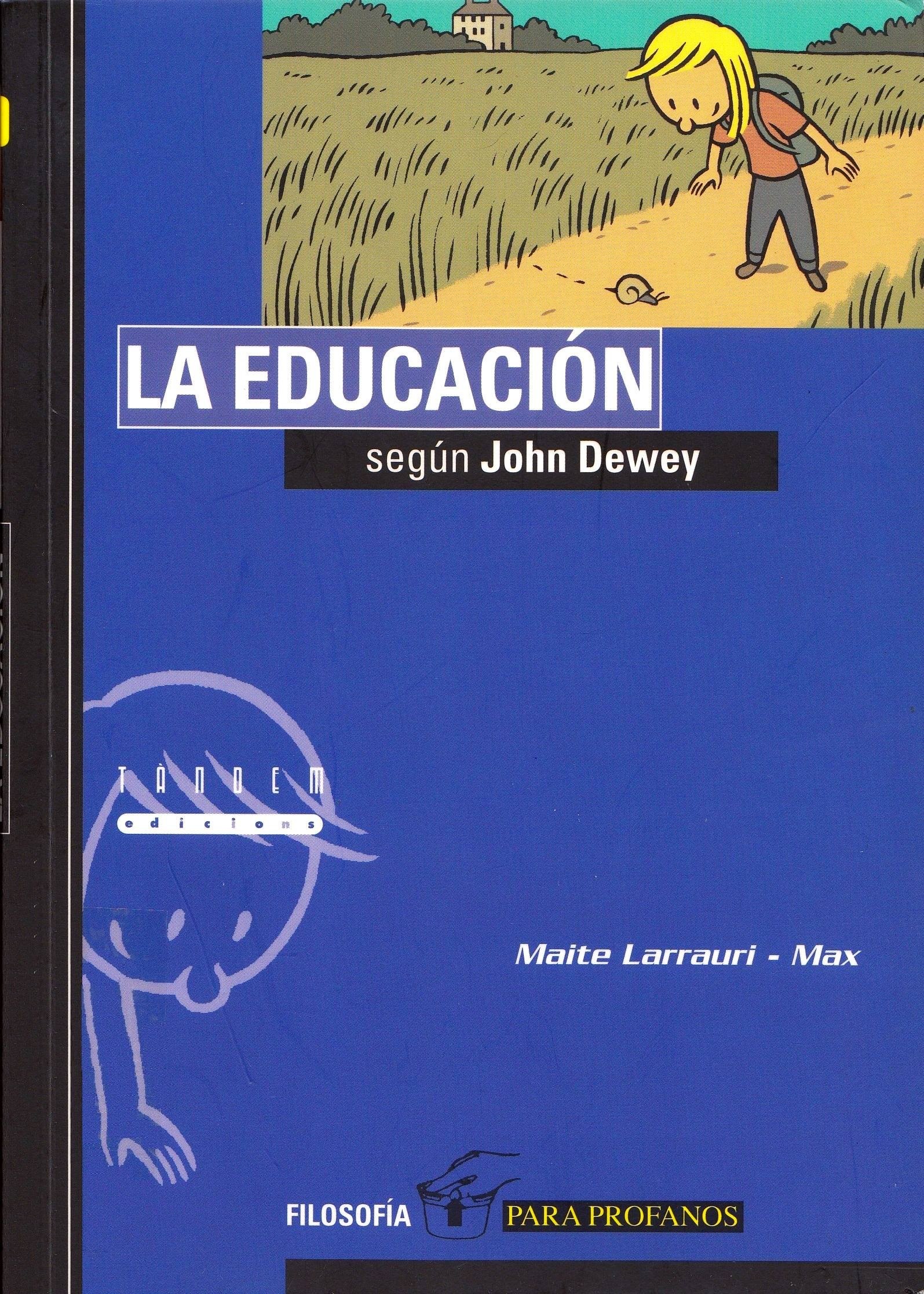 Portada ampliada de LA EDUCACIÓN según John Dewey