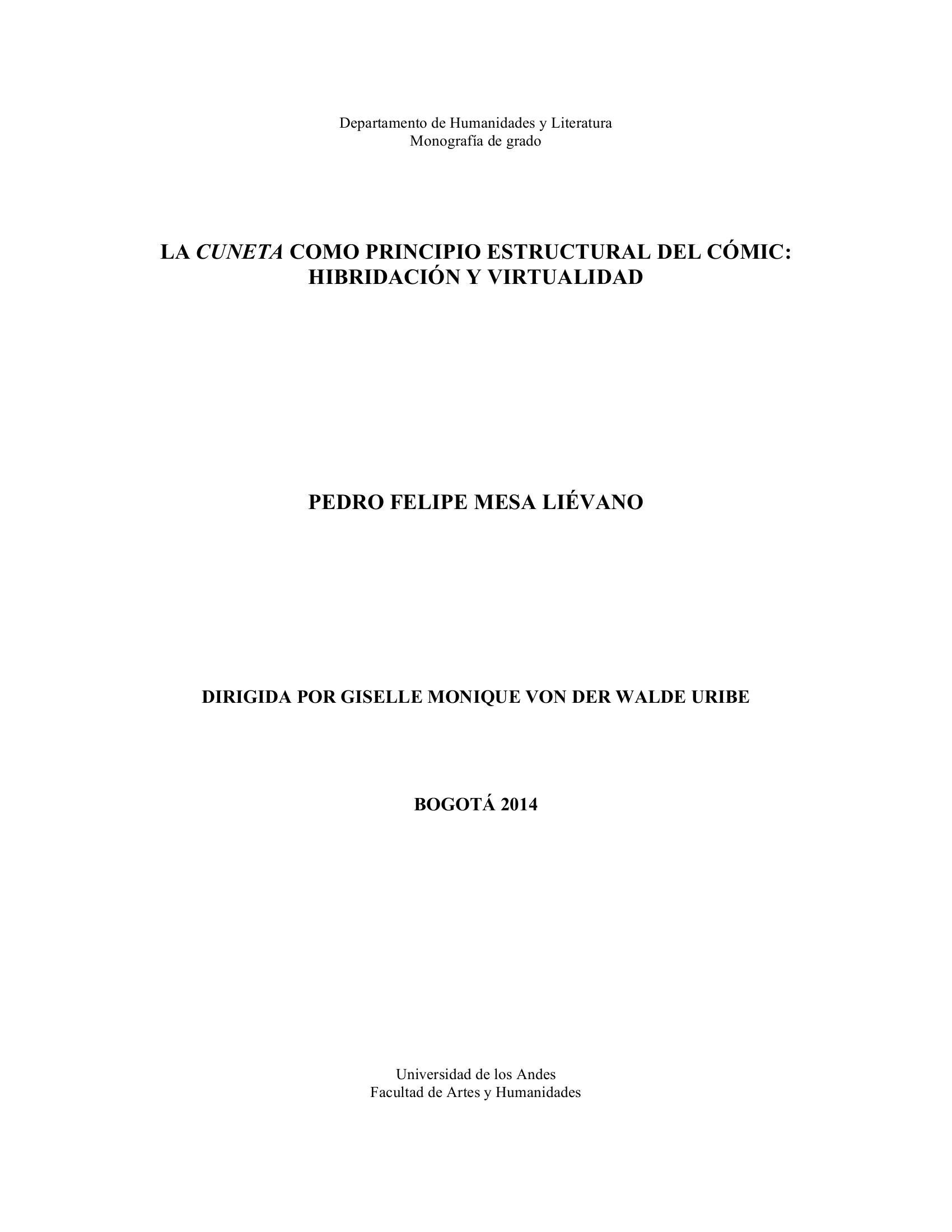 Portada ampliada de LA CUNEZA COMO PRINCIPIO ESTRUCTURAL DEL CÓMIC: HIBRIDACIÓN Y VIRTUALIDAD