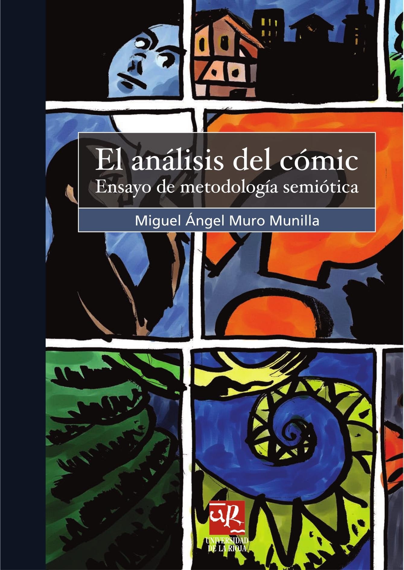 Portada ampliada de El análisis del cómic Ensayo de metodología semiótica