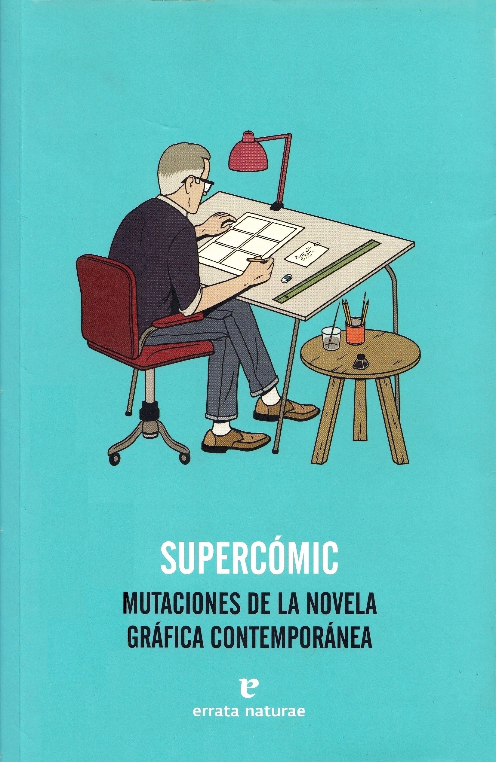 Portada ampliada de SUPERCÓMIC MUTACIONES DE LA NOVELA GRÁFICA CONTEMPORÁNEA