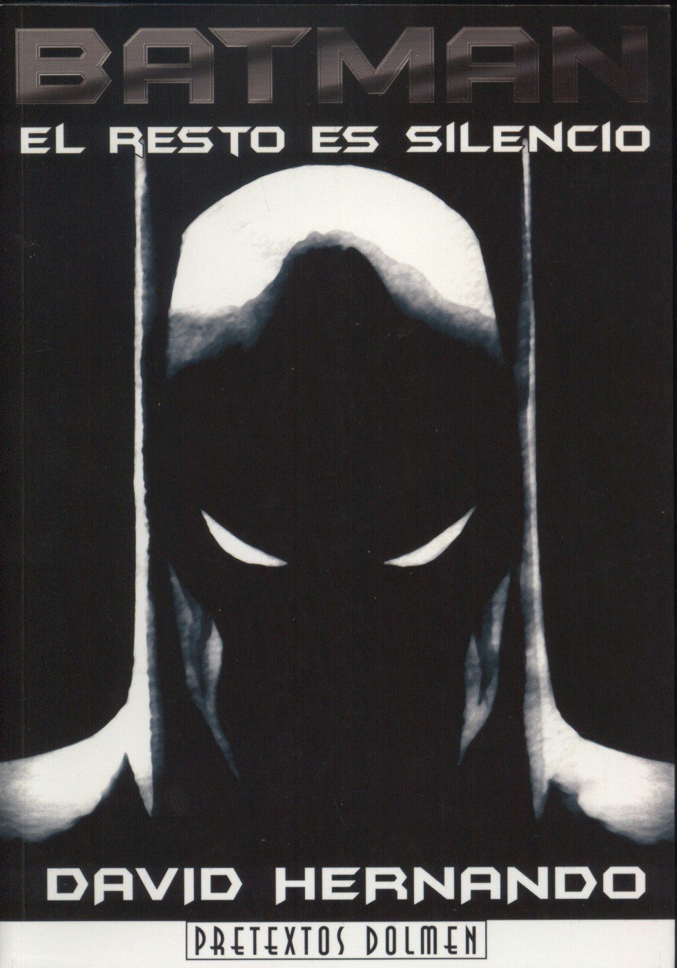 Portada ampliada de BATMAN EL RESTO ES SILENCIO