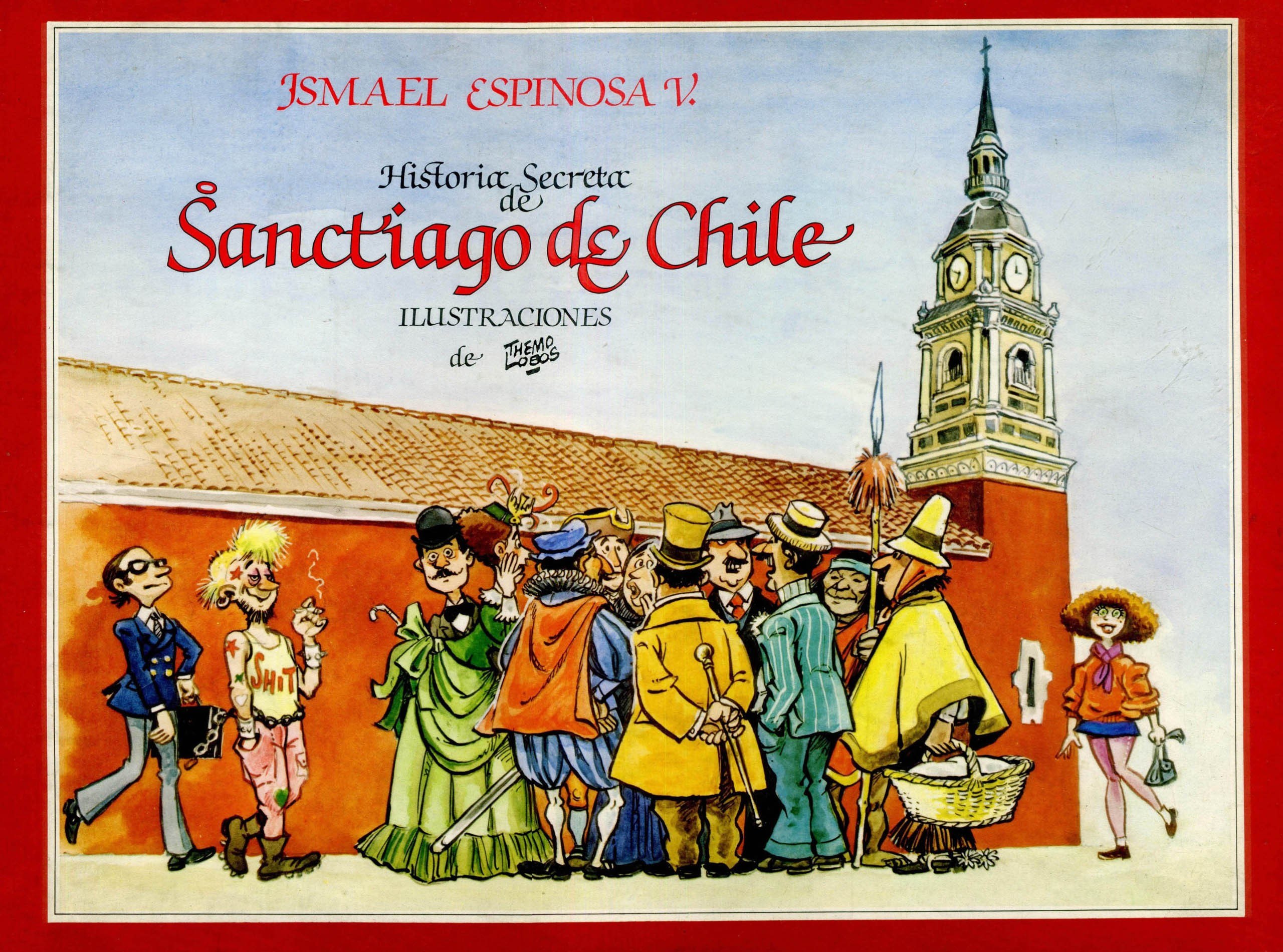 Portada ampliada de Historia Secreta de Santiago de Chile