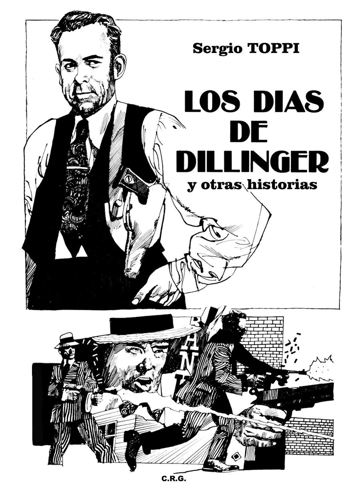 Portada ampliada de LOS DIAS DE DILLINGER y otras historias