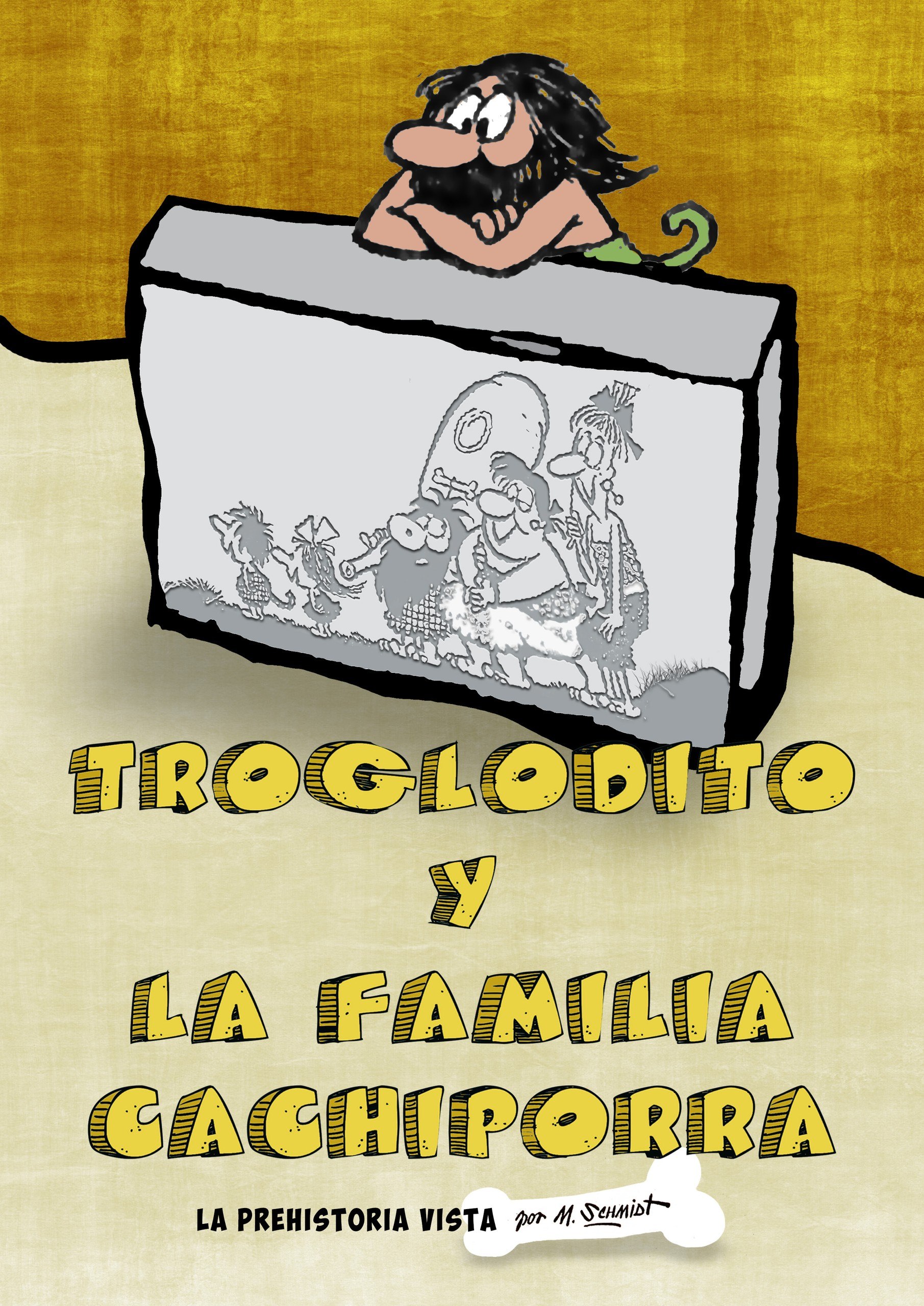 Portada ampliada de TROGLODITO y LA FAMILIA GACHIPORRA