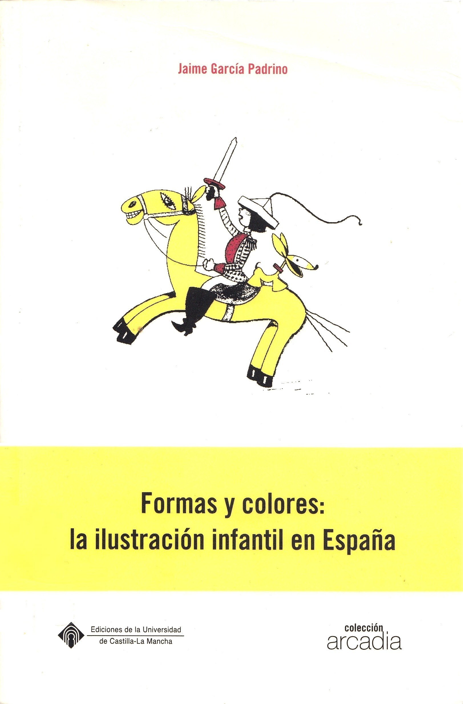 Portada ampliada de Formas y colores: la ilustración infantil en España