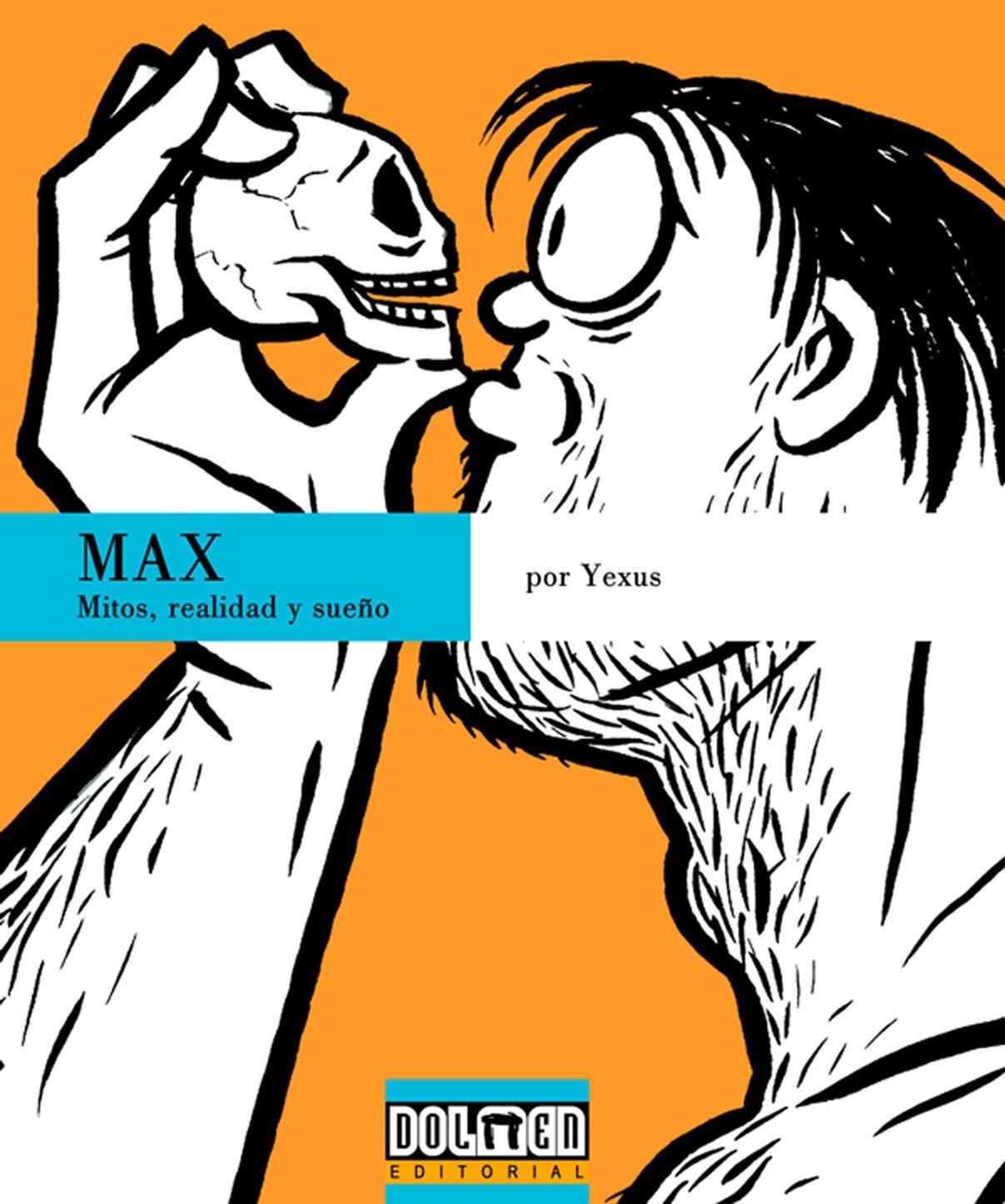 Portada ampliada de MAX, Mitos, realidad y sueño