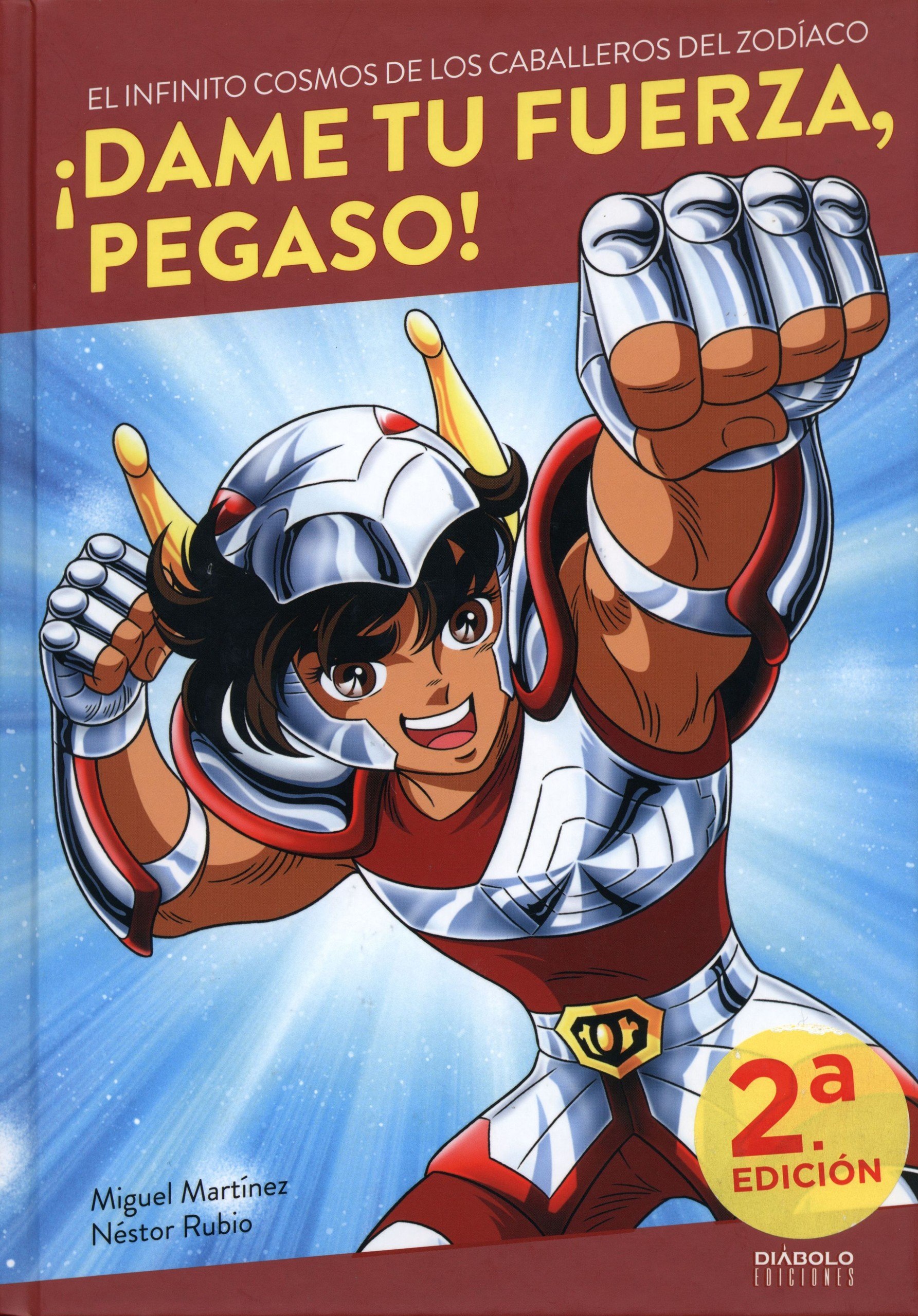 Portada ampliada de ¡DAME TU FUERZA, PEGASO!