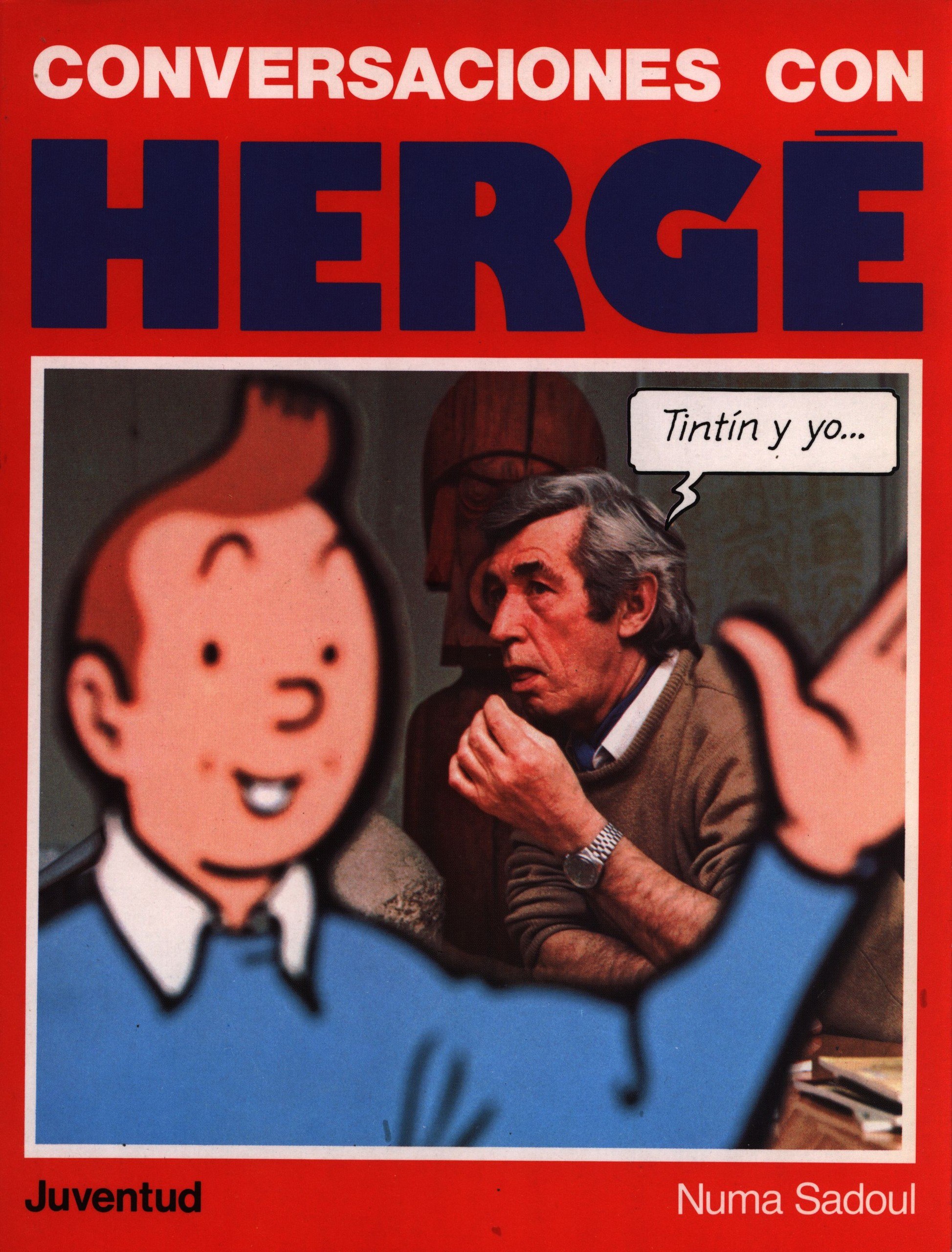 Portada ampliada de Conversaciones con Herge (1986 Juventud) x Carasucia