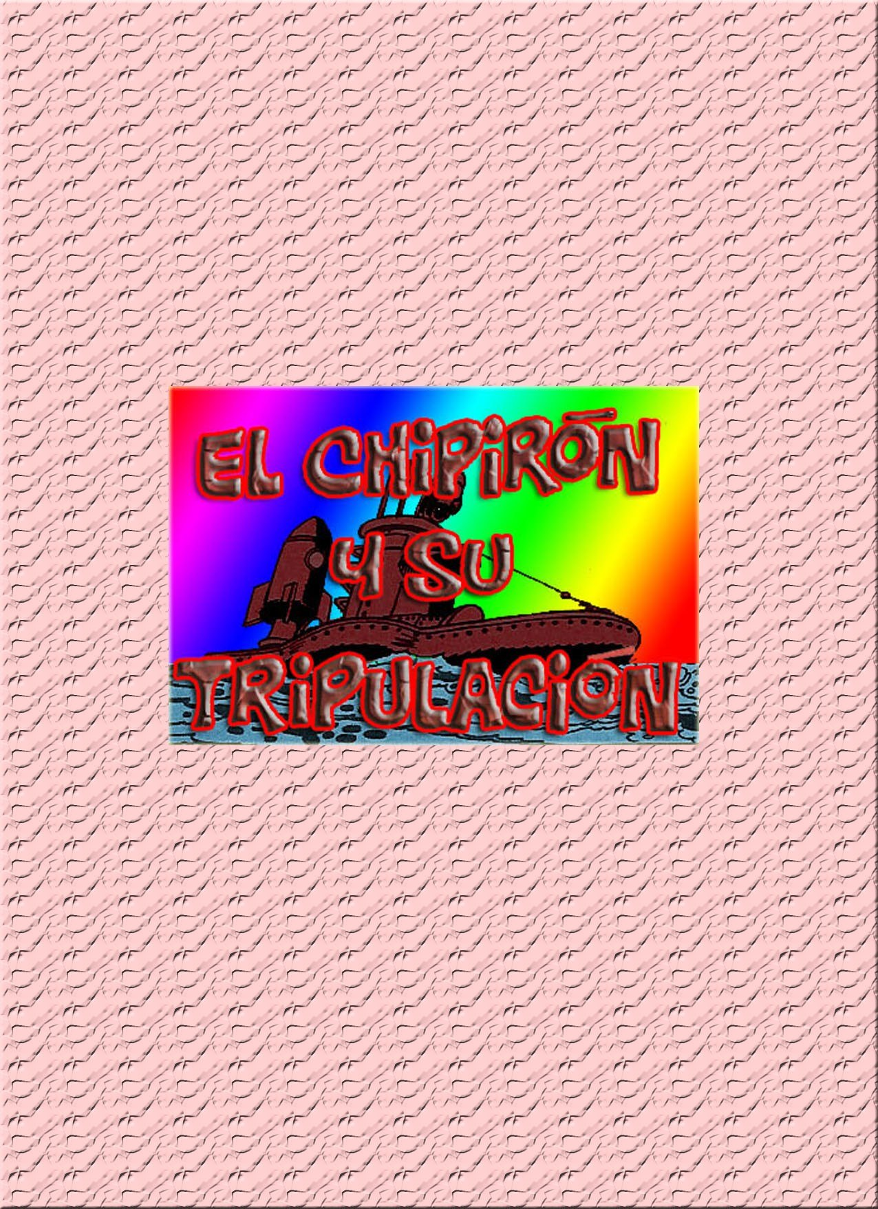 Portada ampliada de El Chipiron y su tripulacion