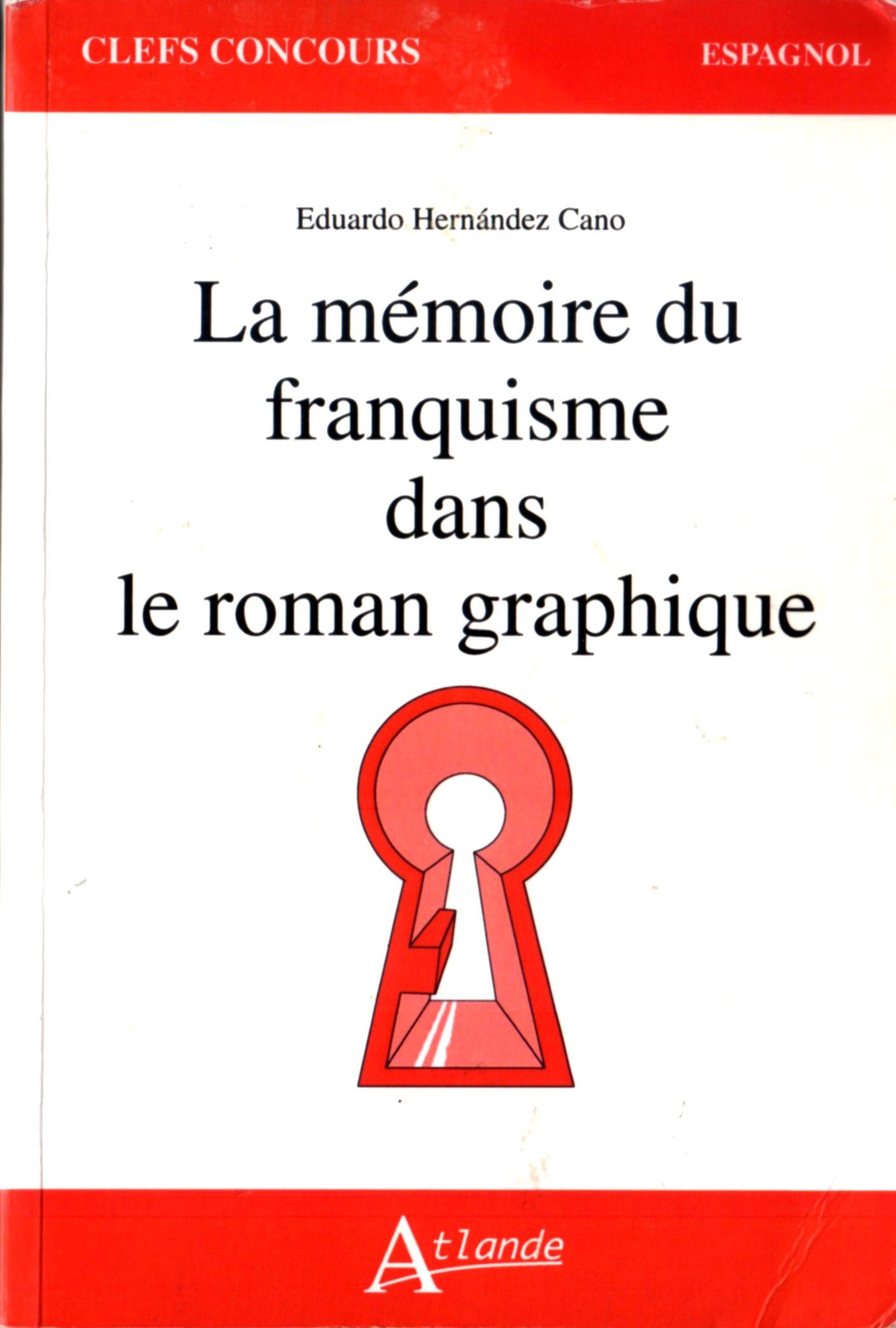 Portada ampliada de La mémoire du franquisme dans le roman graphique