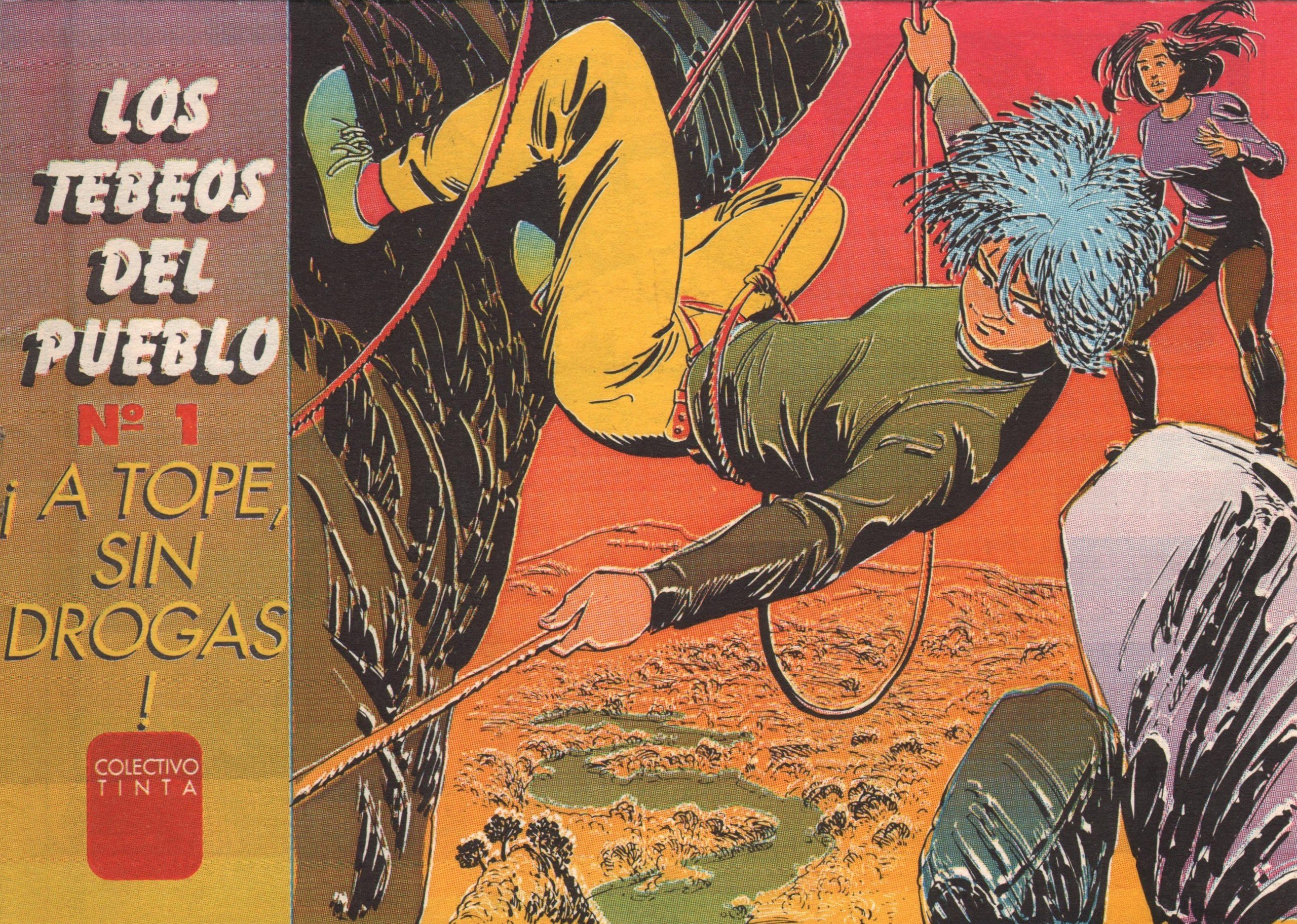 Portada ampliada de LOS TEBEOS DEL PUEBLO Nº 1 ¡A TOPE, SIN DROGAS!