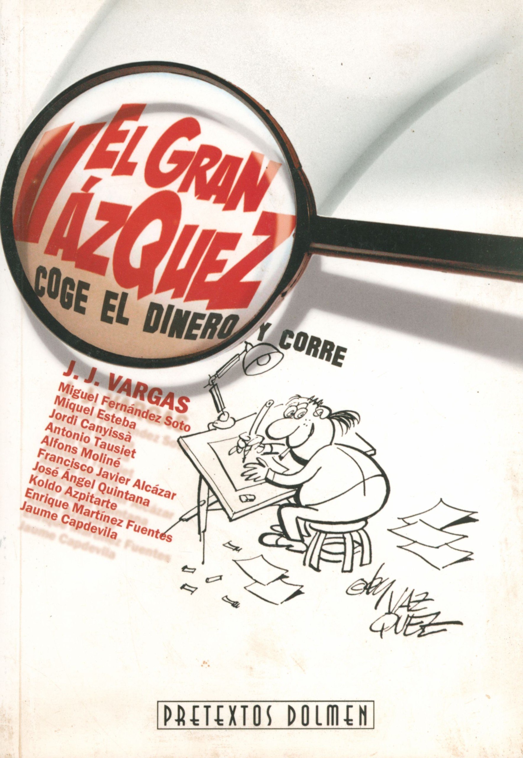Portada ampliada de El gran Vázquez: Coge el dinero y corre