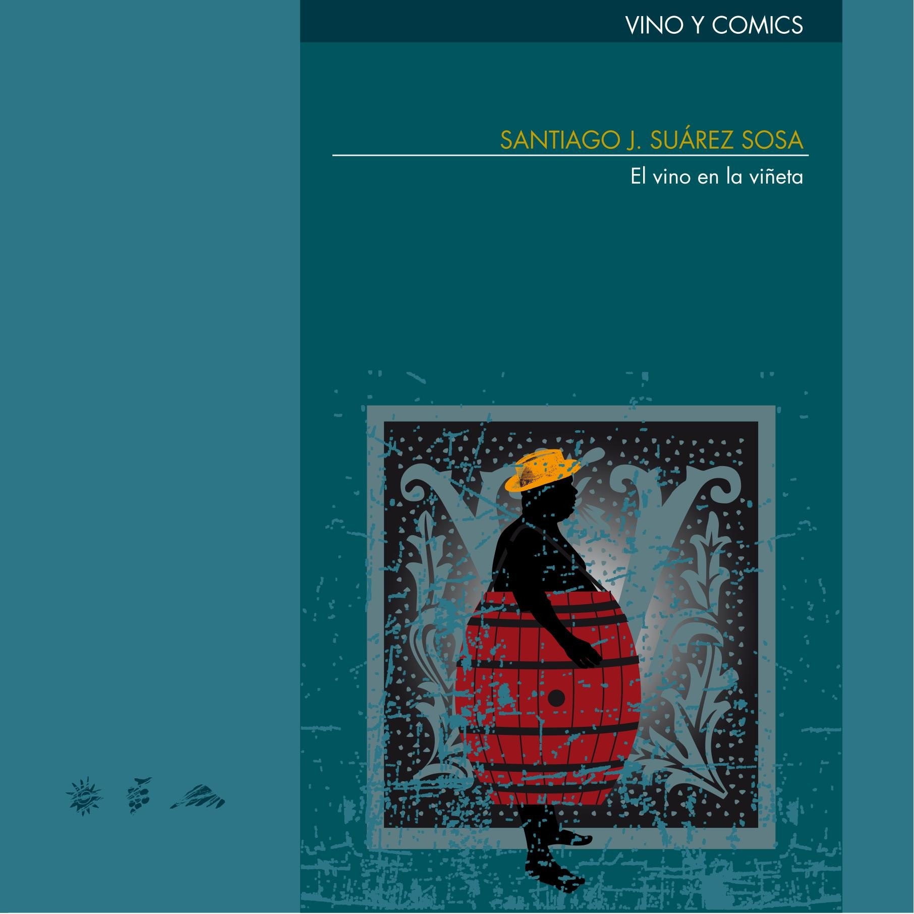 Portada ampliada de Suarez Sosa, Santiago - El vino en la vineta vinaletras 2
