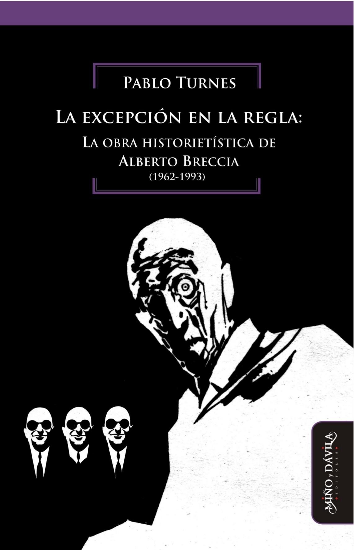 Portada ampliada de LA EXCEPCIÓN EN LA REGLA: LA OBRA HISTORIETÍSTICA DE ALBERTO BRECCIA (1962-1993)