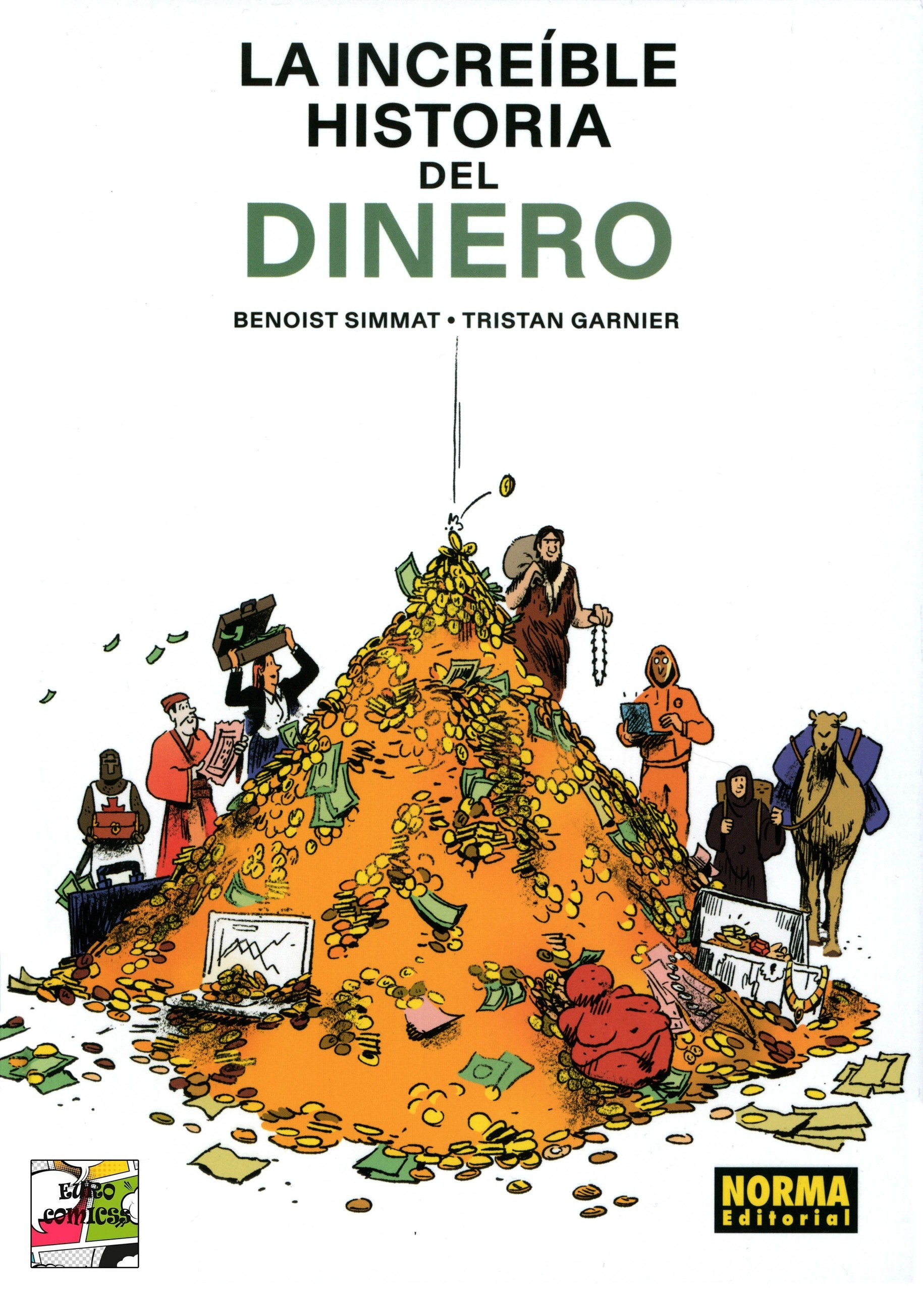 Portada ampliada de LA INCREÍBLE HISTORIA DEL DINERO
