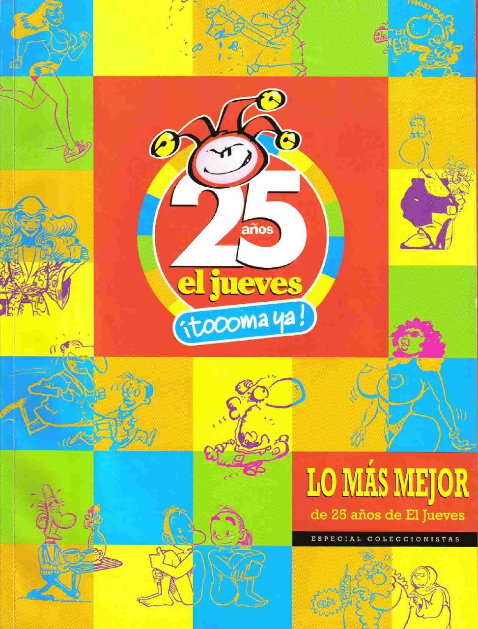 Portada ampliada de Lo más mejor de 25 años de El Jueves