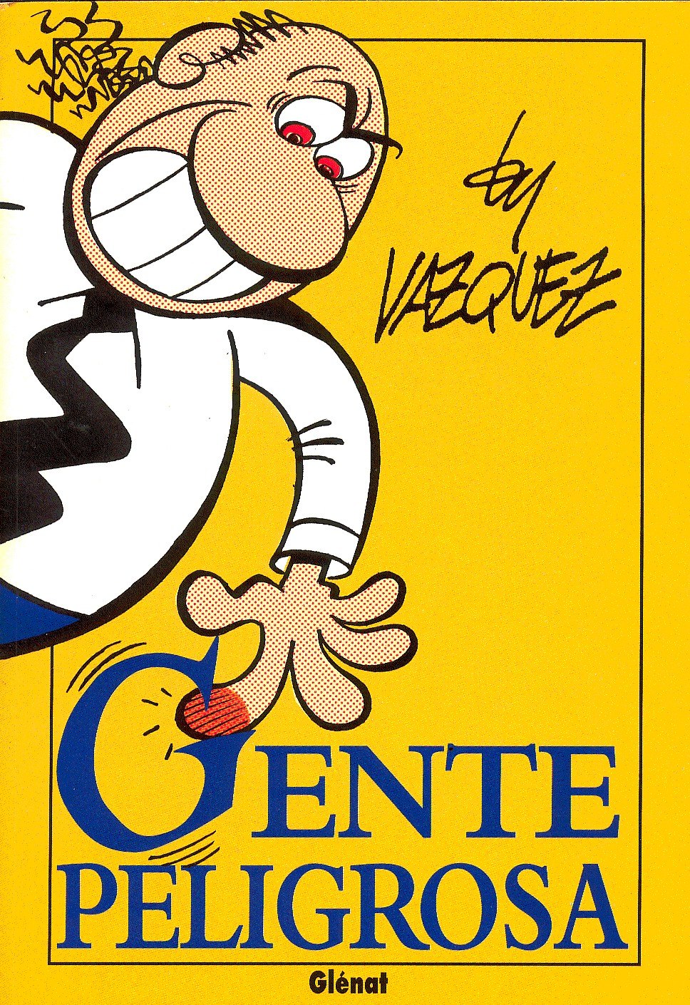 Portada ampliada de GENTE PELIGROSA