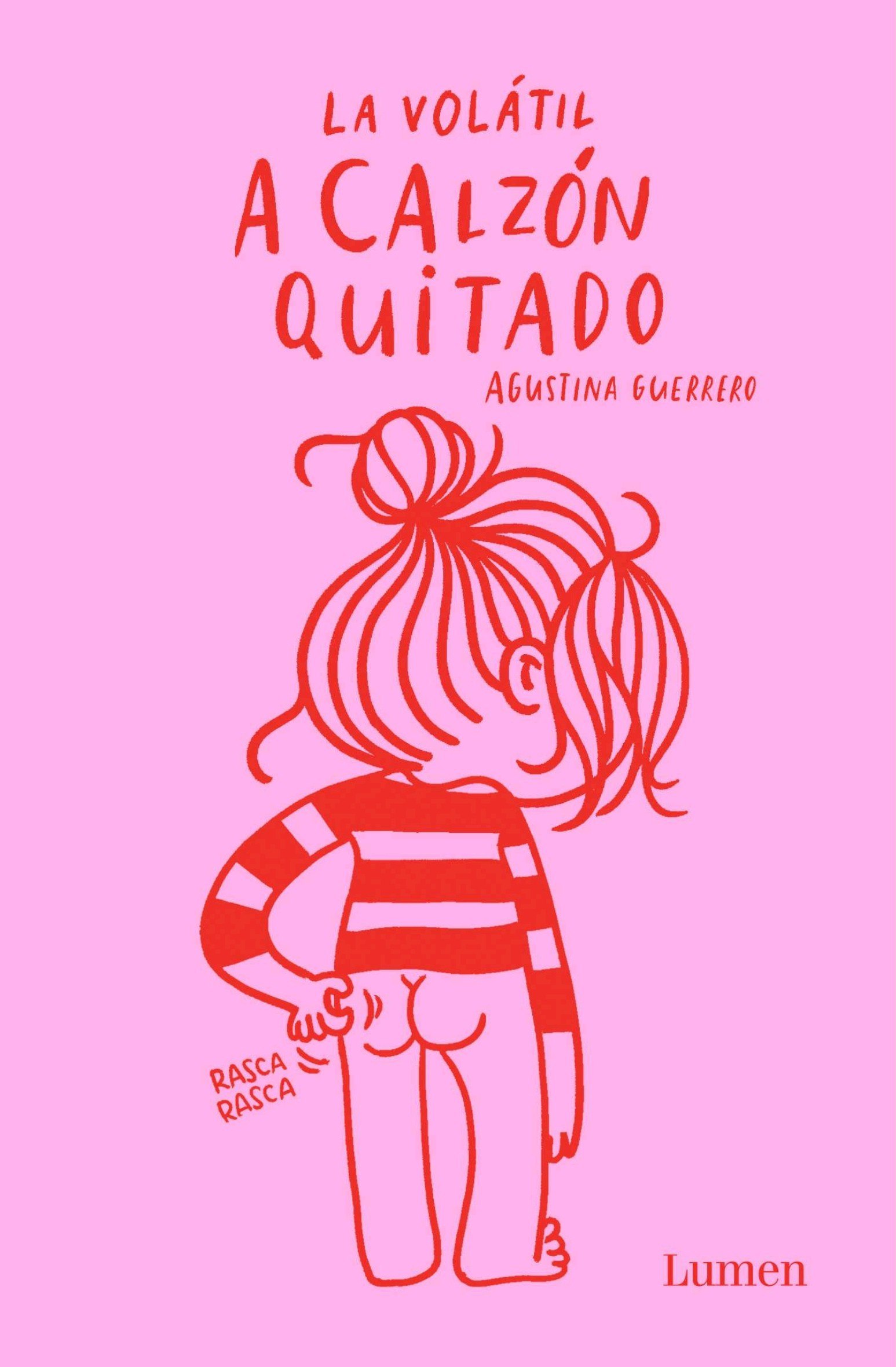 Portada ampliada de LA VOLÁTIL A CALZÓN QUITADO