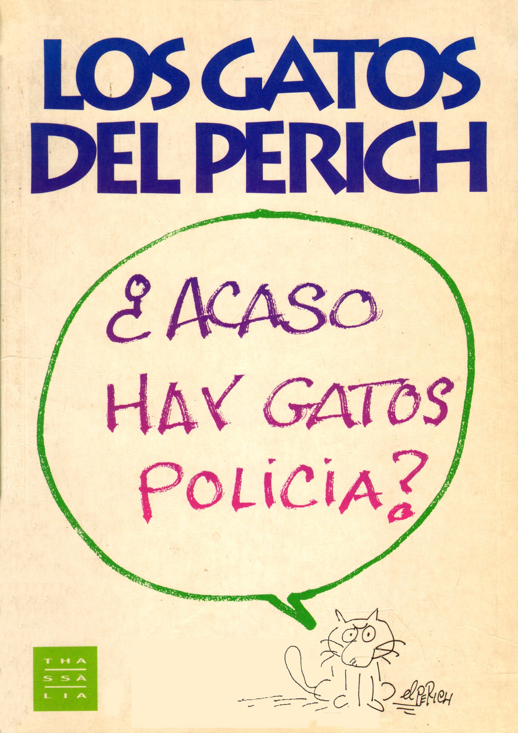 Portada ampliada de ¿Acaso hay gatos policía?