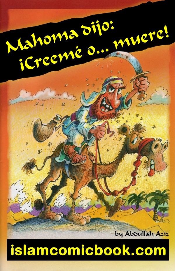 Portada ampliada de Mahoma dijo: ¡Creemé o... muere!