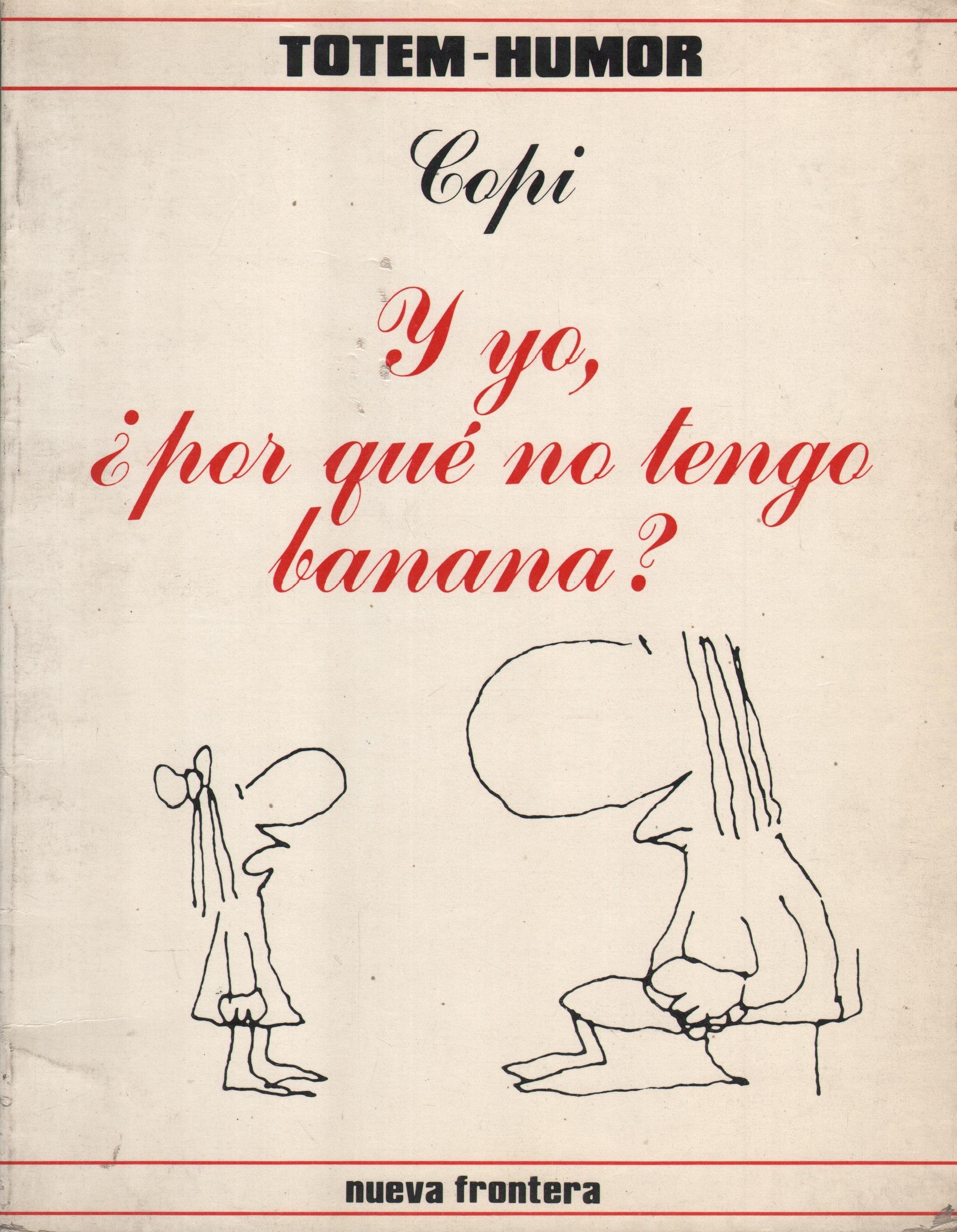Portada ampliada de Y yo, ¿por qué no tengo banana?