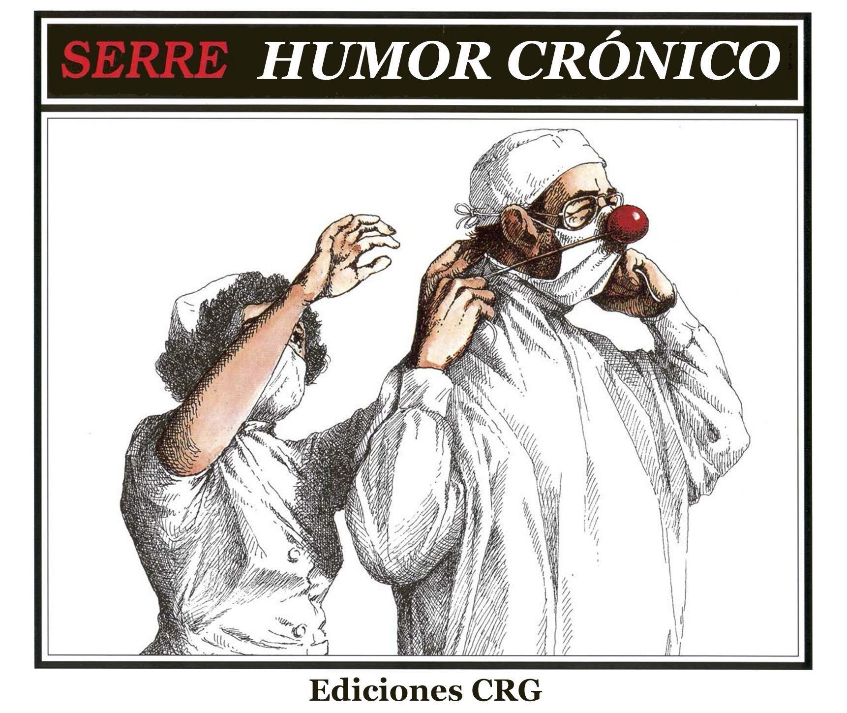 Portada ampliada de Claude Serre - Humor cronico (DKFR MiD - Traducc. Redvirux-Luzroja)