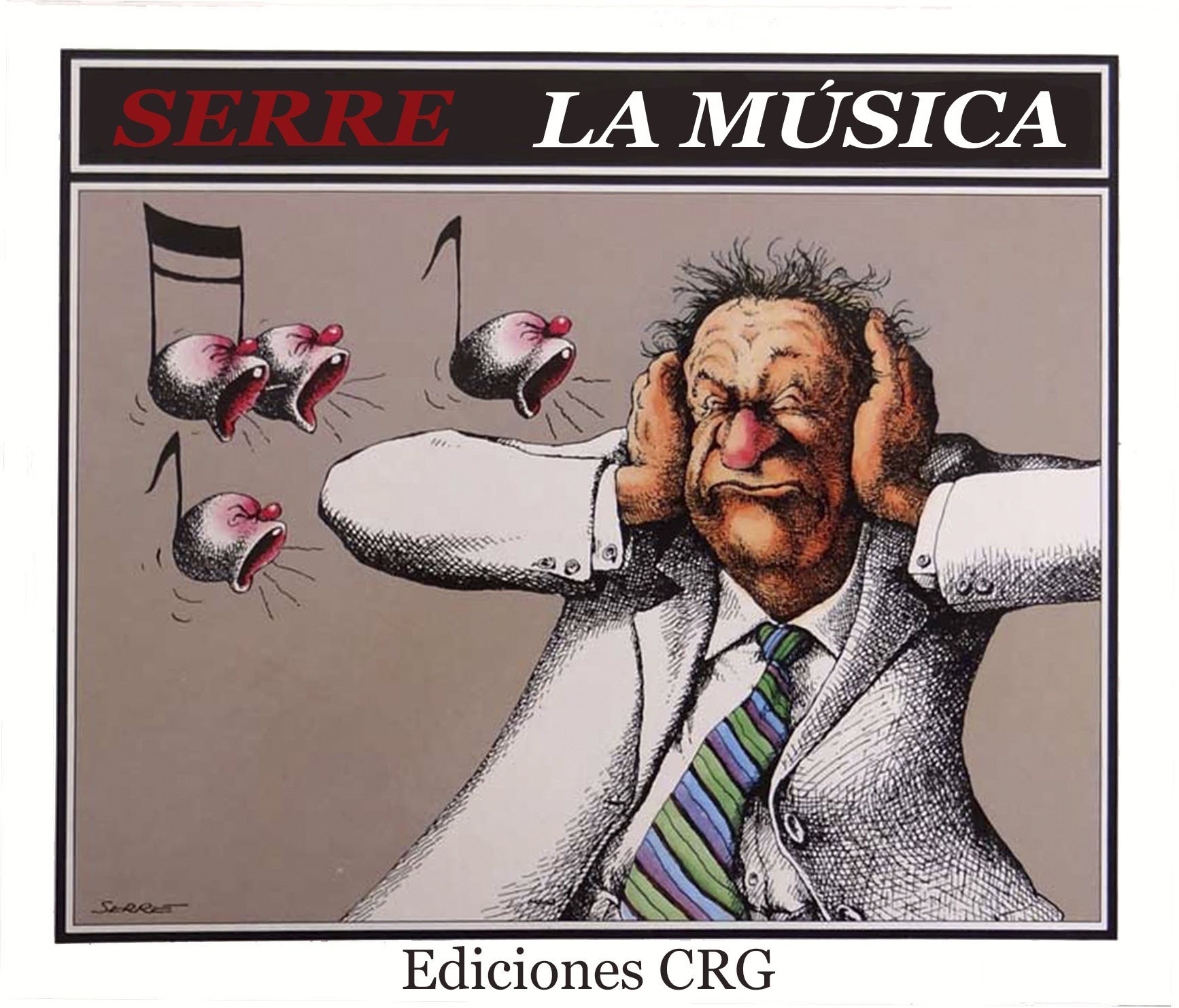 Portada ampliada de Claude Serre - La Musica (ColdFusion - Traducc. Redvirux-Luzroja)