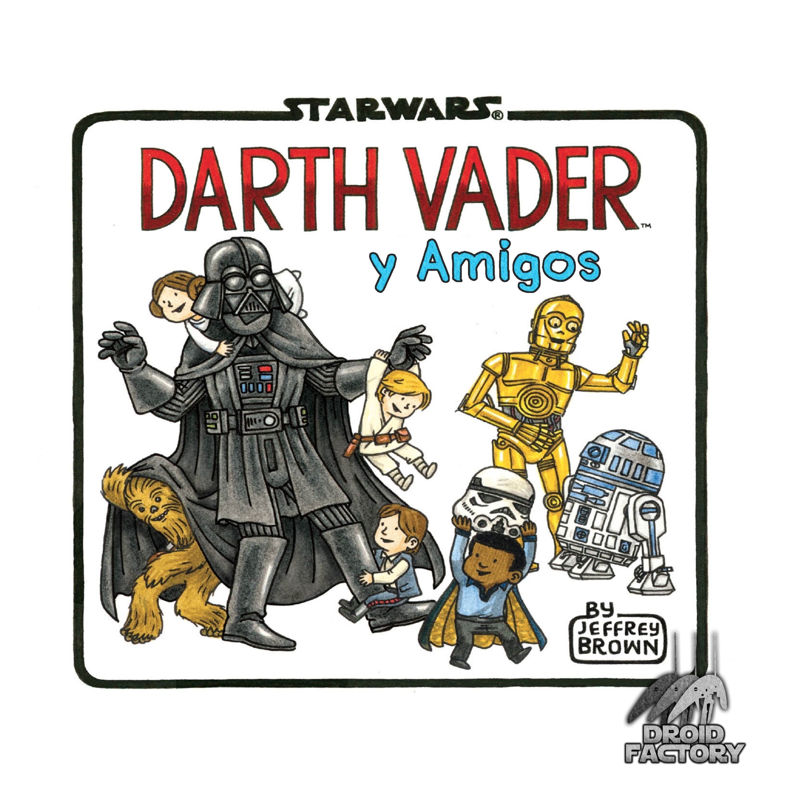 Portada ampliada de Darth Vader y Amigos - Jeffrey brown - Droid Factory