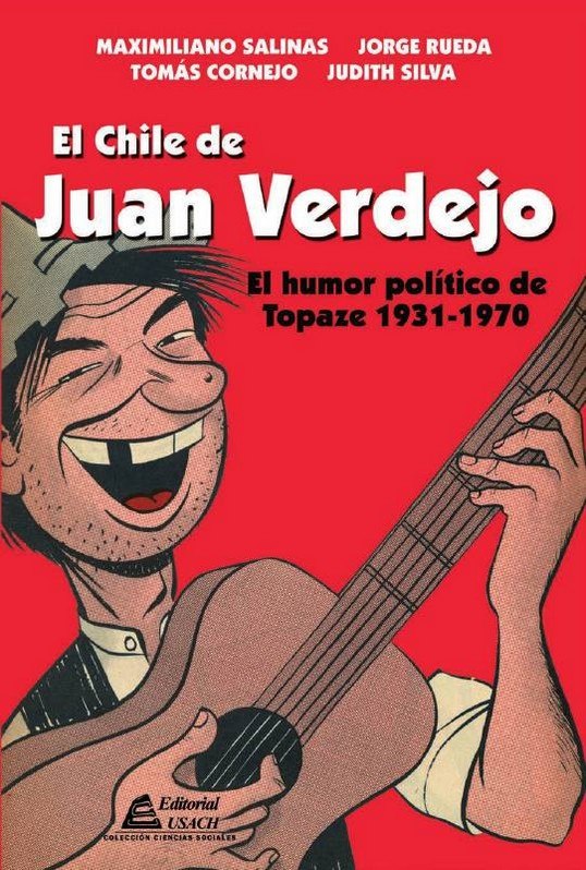 Portada ampliada de El Chile de Juan Verdejo - VV.AA. - Universidad de Santiago de Chile 2011