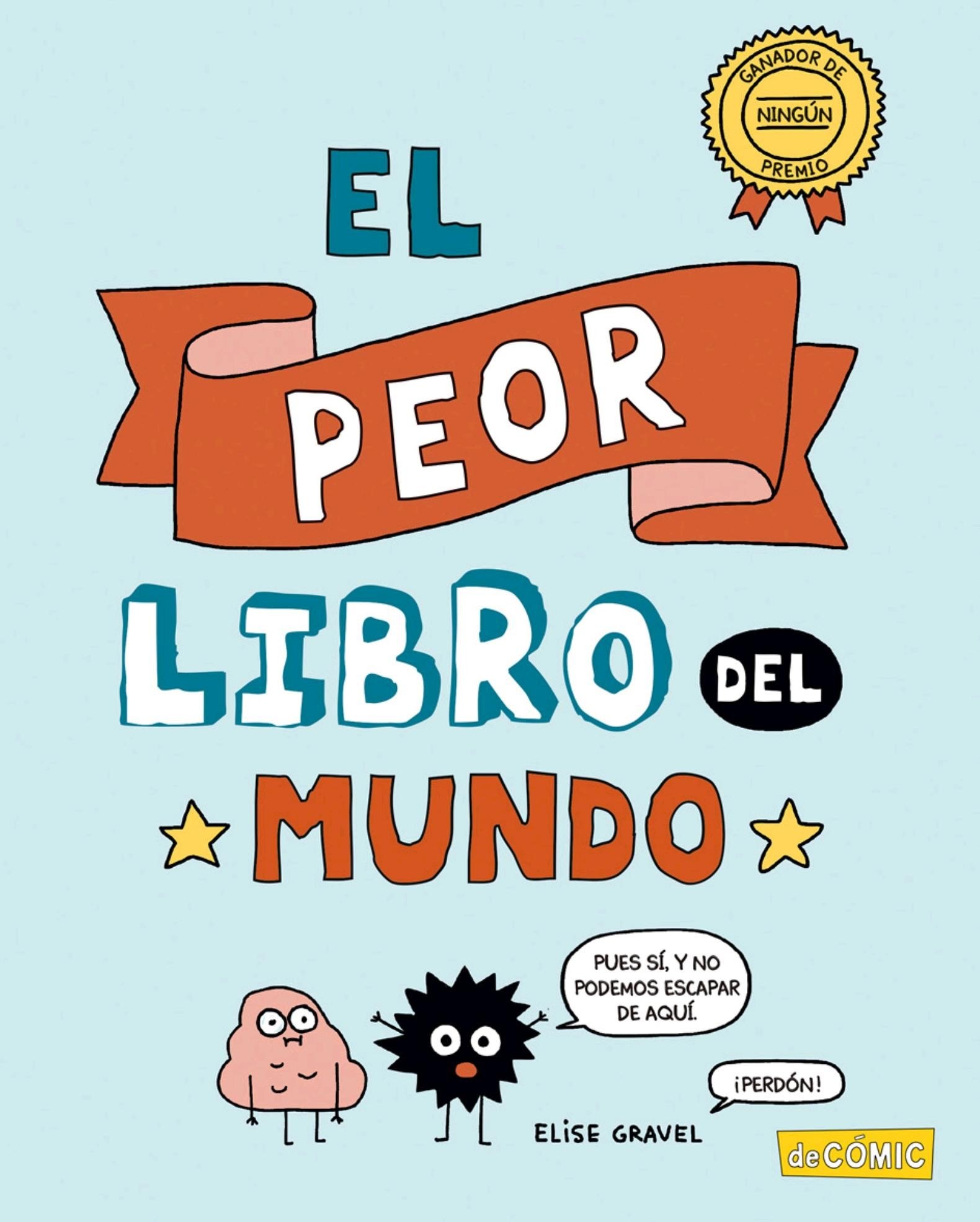 Portada ampliada de EL PEOR LIBRO DEL MUNDO