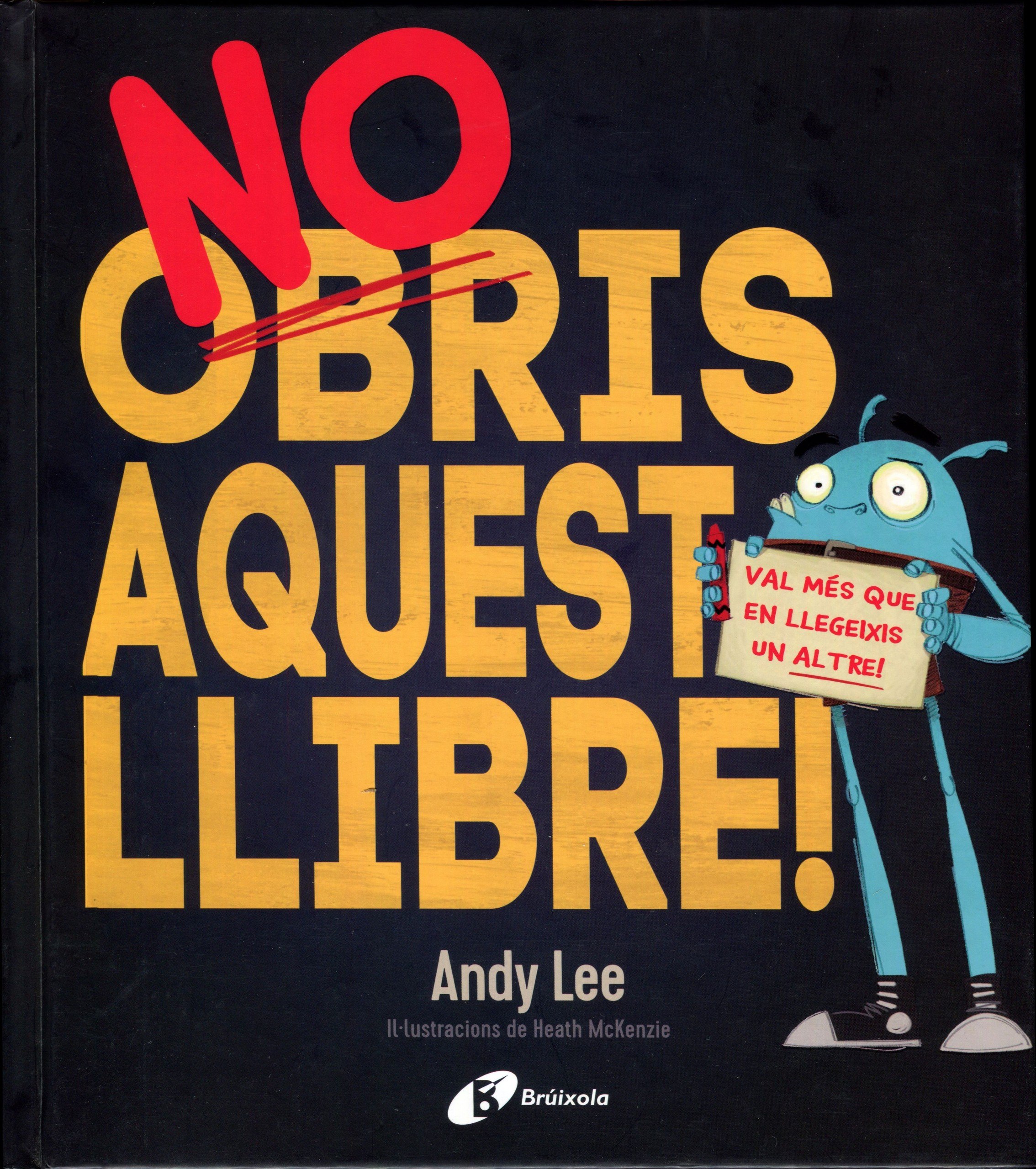 Portada ampliada de No Obris aquest llibre (Andy Lee) (gore_6969)(CRG)