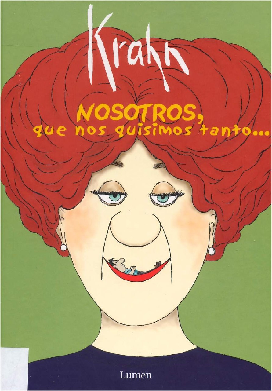 Portada ampliada de NOSOTROS QUE NOS QUISIMOS TANTO de Fernando Krahn (comic)