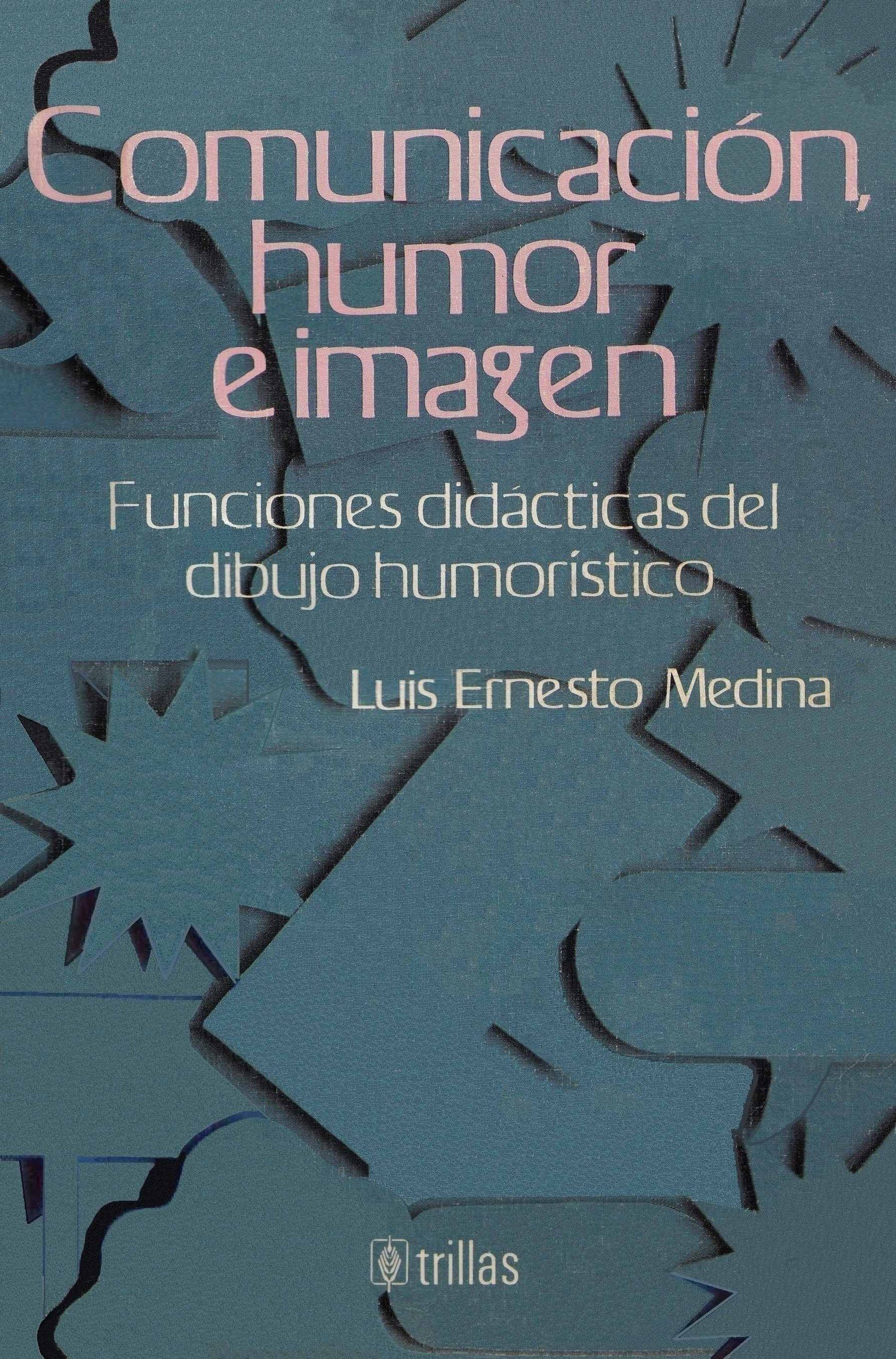 Portada ampliada de Comunicación, humor e imagen Funciones didácticas del dibujo humorístico