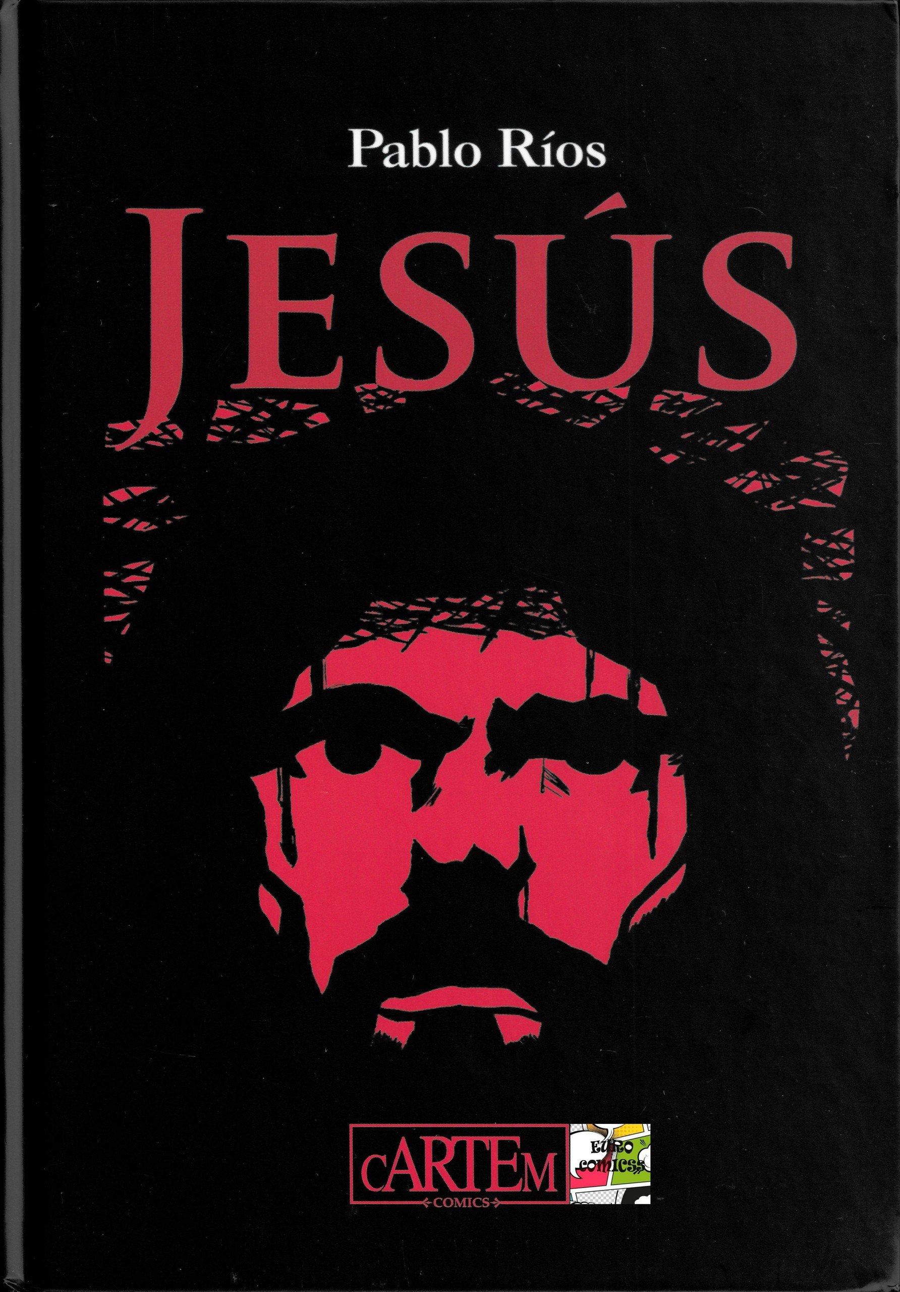 Portada ampliada de Jesus. Pablo Rios (Protis_Motion & Eurocomicss)