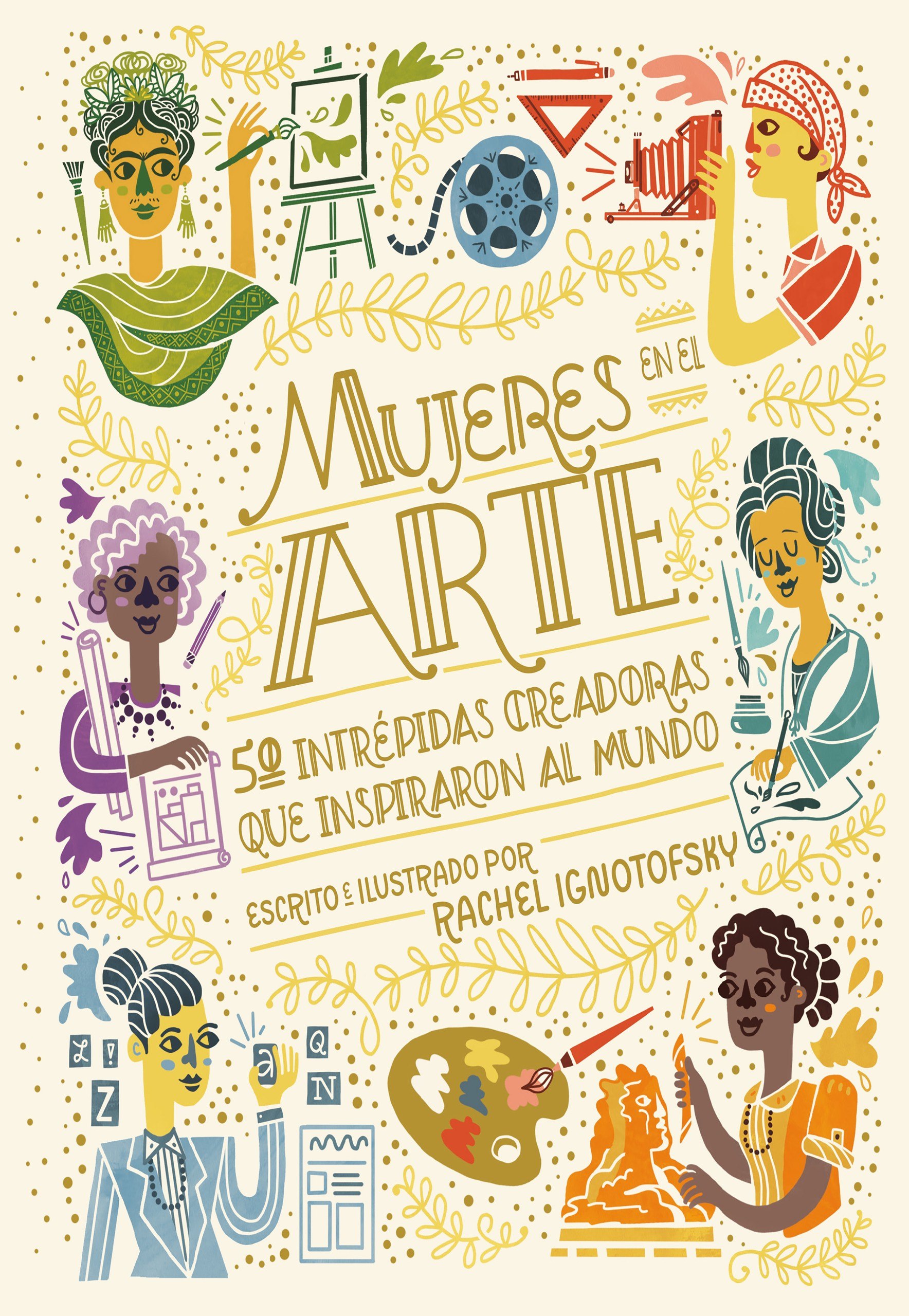 Portada ampliada de Mjeres en el arte(Rachel Ignotofsky)(Fakolas)(CRG)