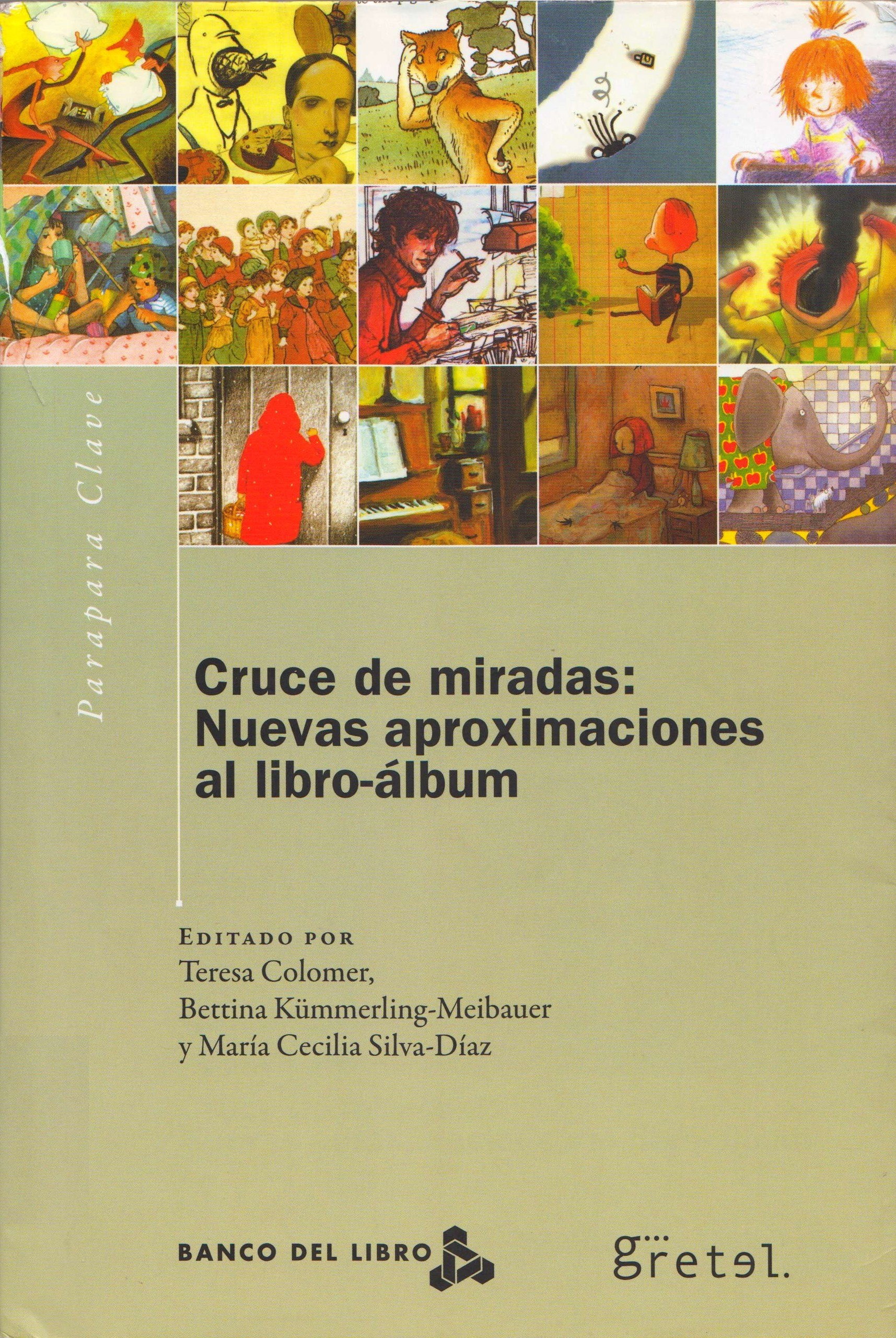 Portada ampliada de Cruce de miradas: Nuevas aproximaciones al libro-álbum
