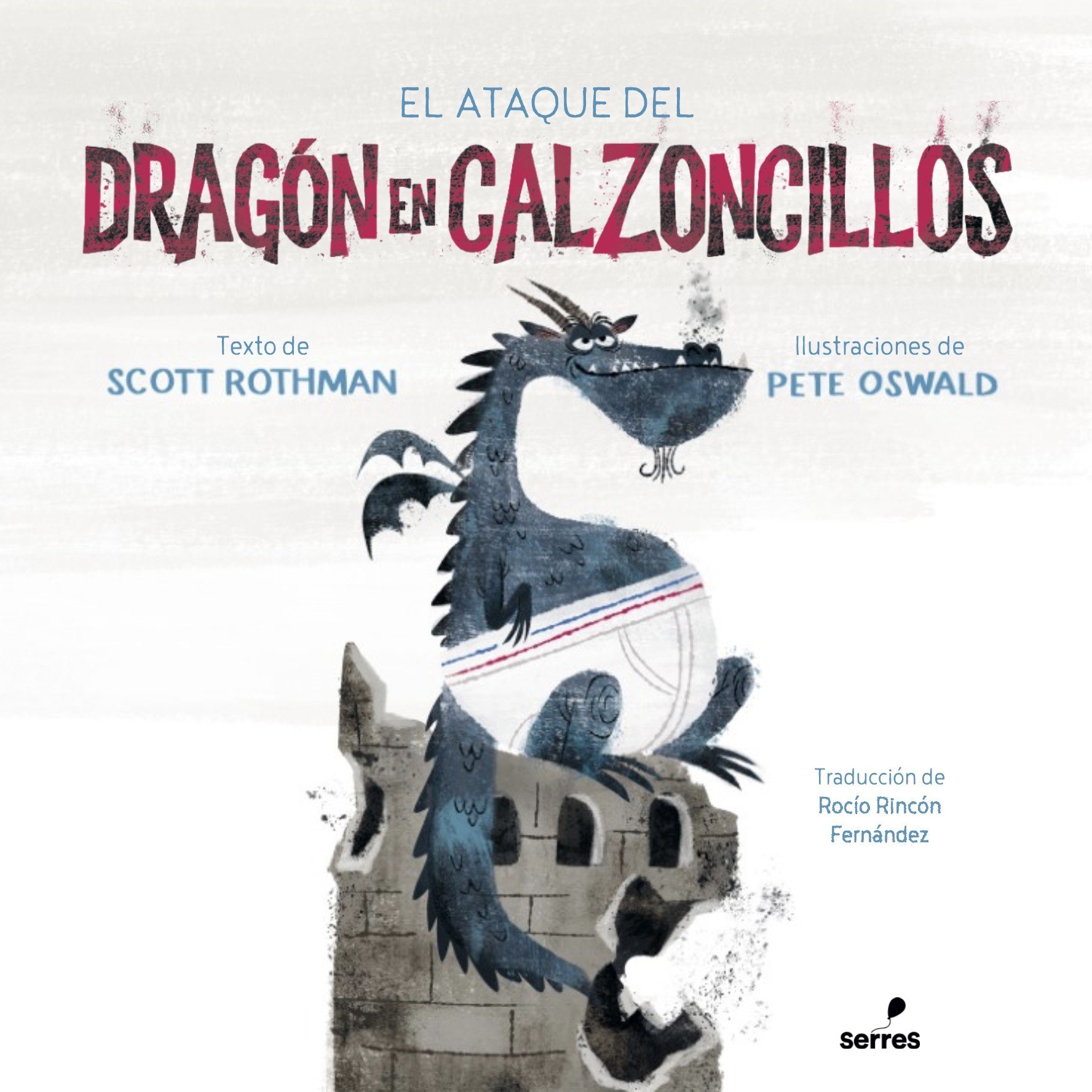 Portada ampliada de EL ATAQUE DEL DRAGÓN EN CALZONCILLOS