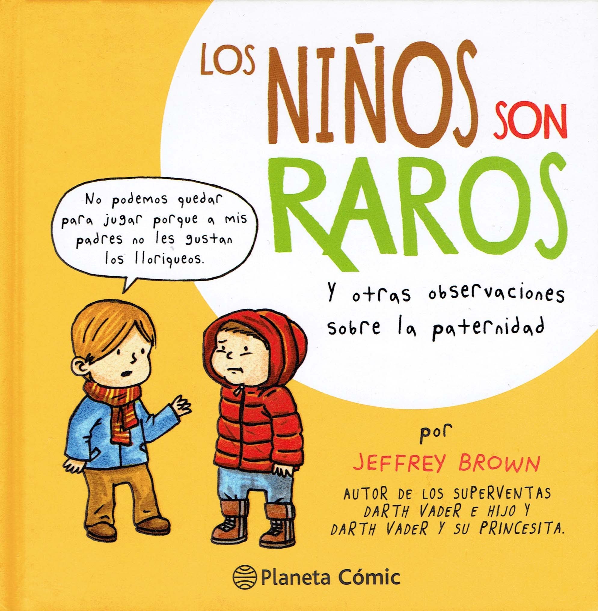 Portada ampliada de Los niños son raros y otras observaciones sobre la paternidad