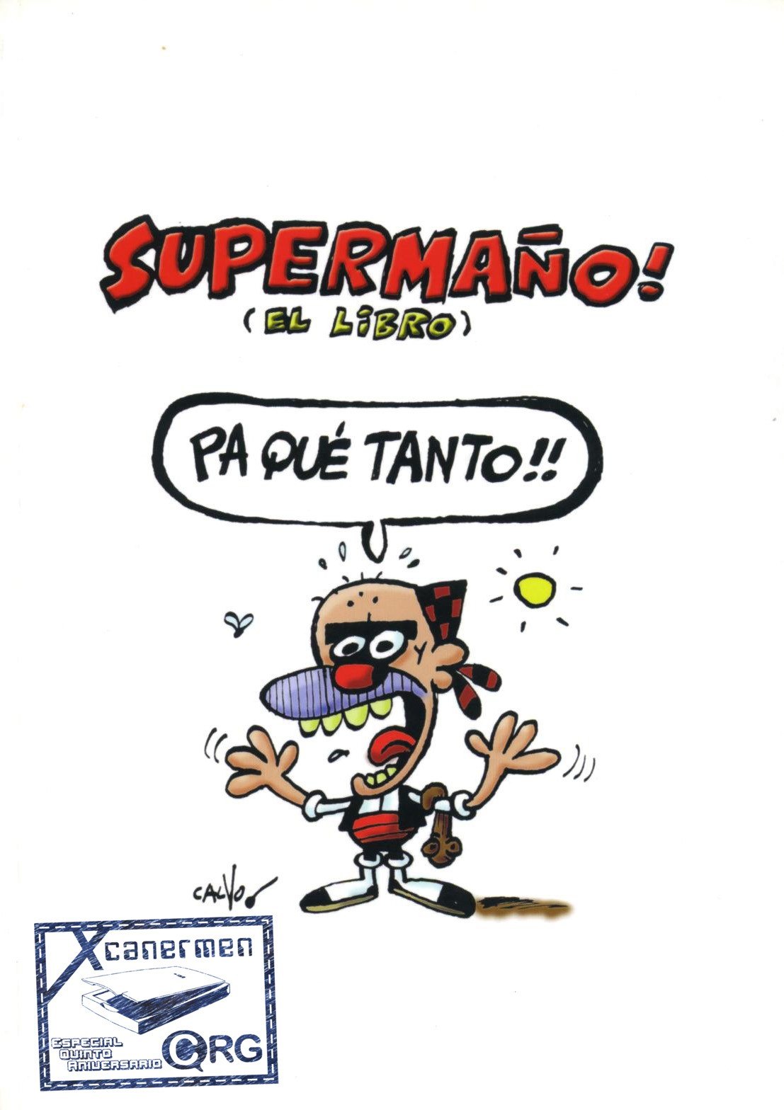 Portada ampliada de SUPERMAÑO! (EL LIBRO)