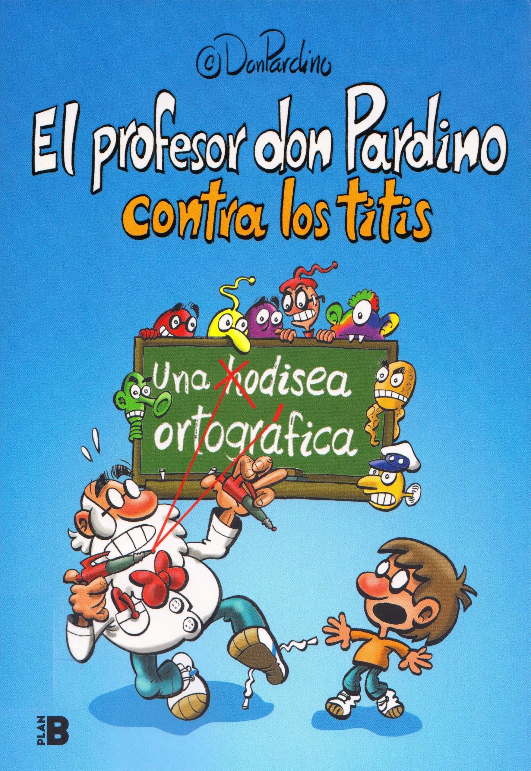 Portada ampliada de El profesor don Pardino contra los títis