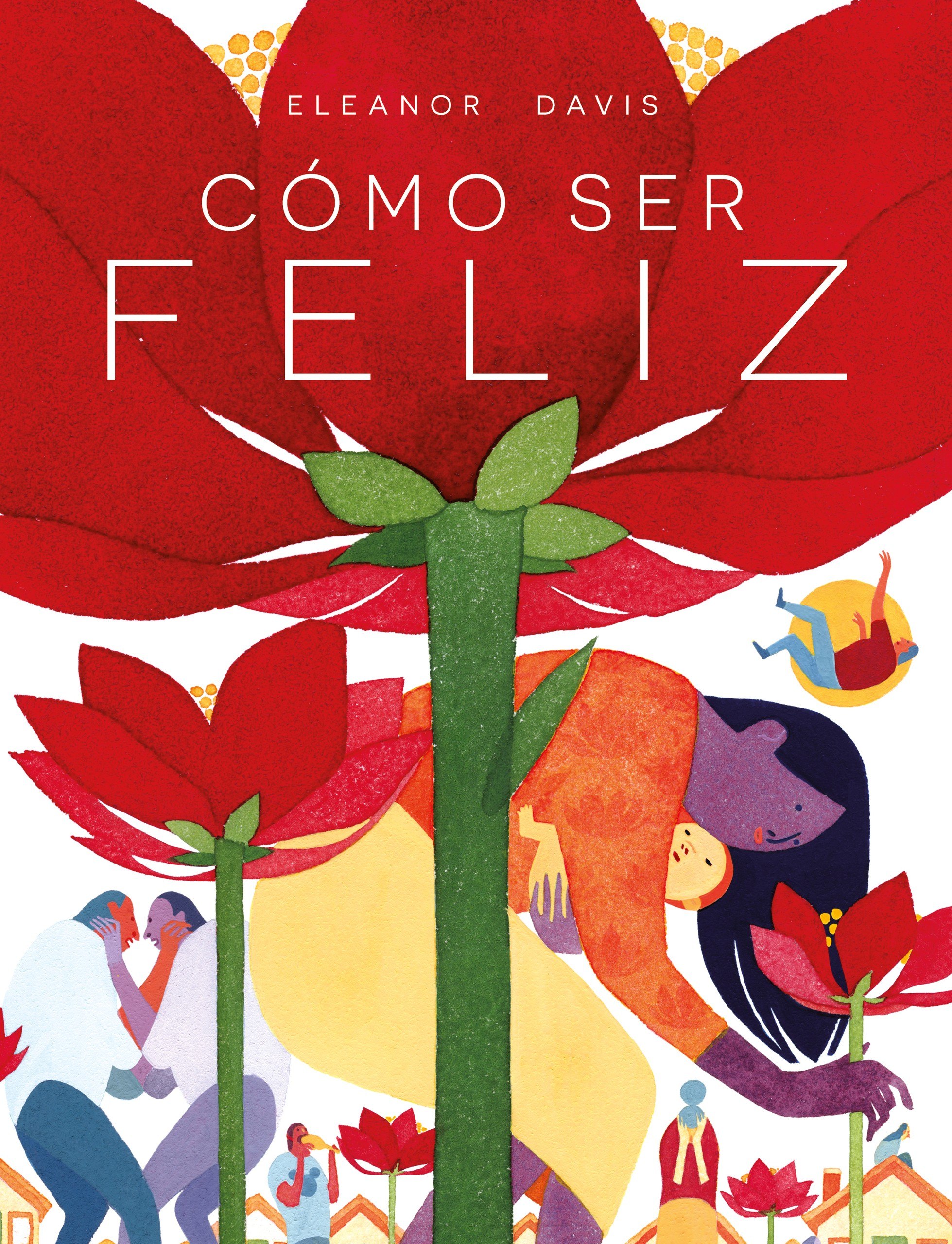 Portada ampliada de CÓMO SER FELIZ