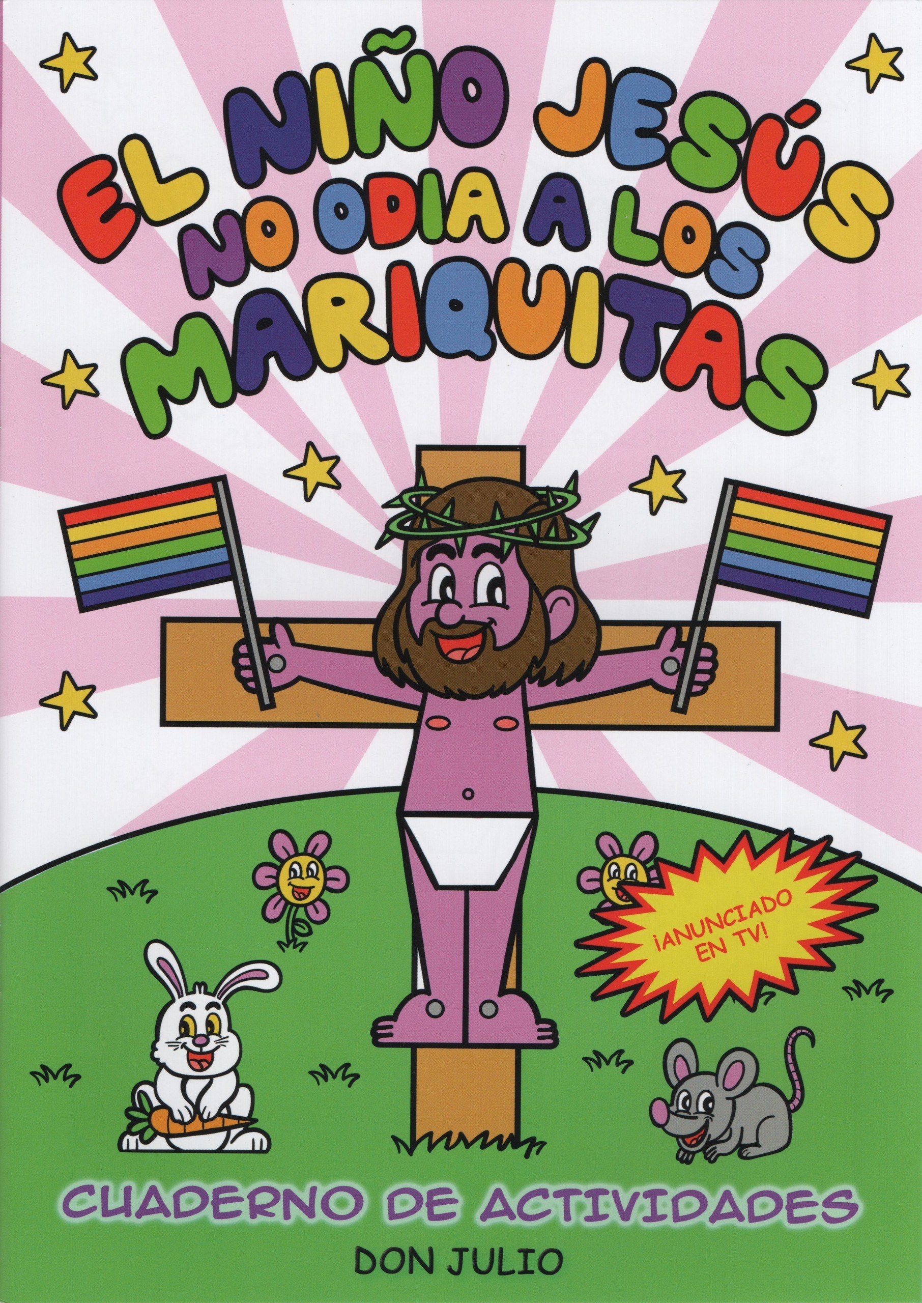 Portada ampliada de EL NIÑO JESÚS NO ODIA A LOS MARIQUITAS