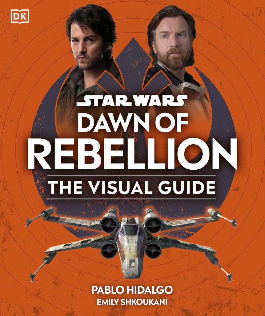 Portada ampliada de STAR WARS DAWN OF REBELLION THE VISUAL GUIDE