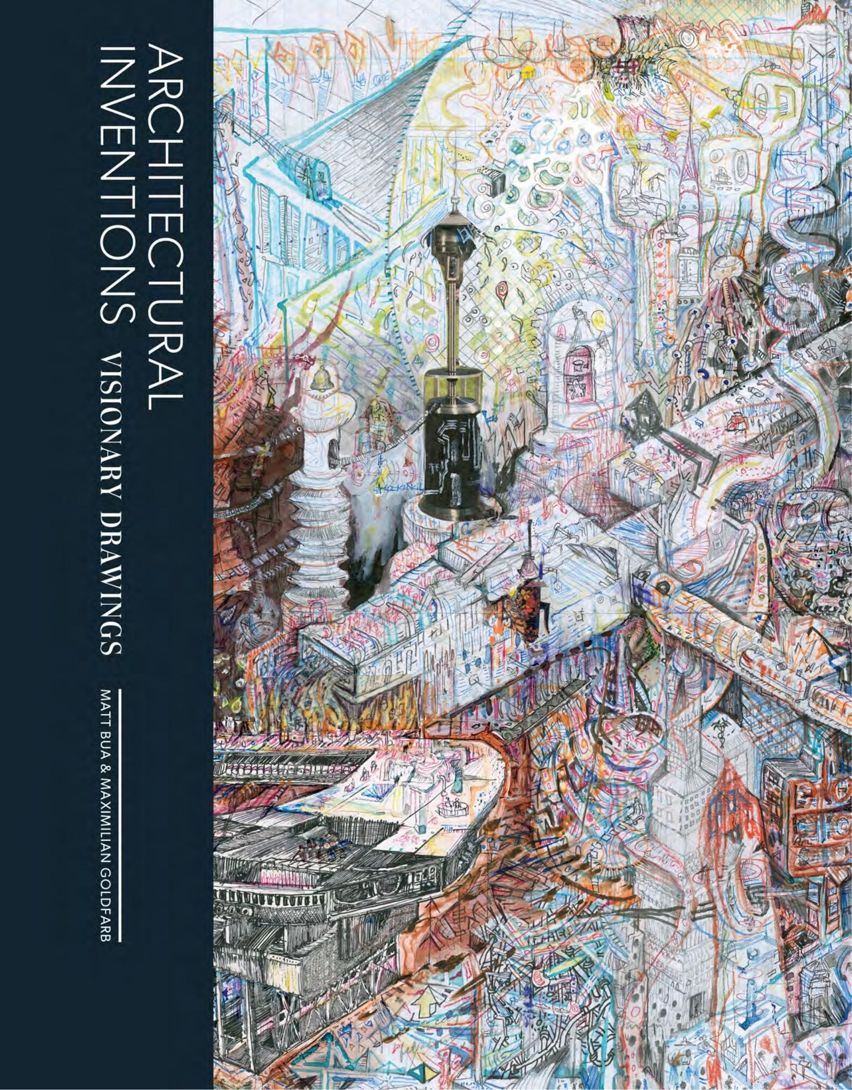 Portada ampliada de ARCHITECTURAL INVENTIONS: VISIONARY DRAWINGS