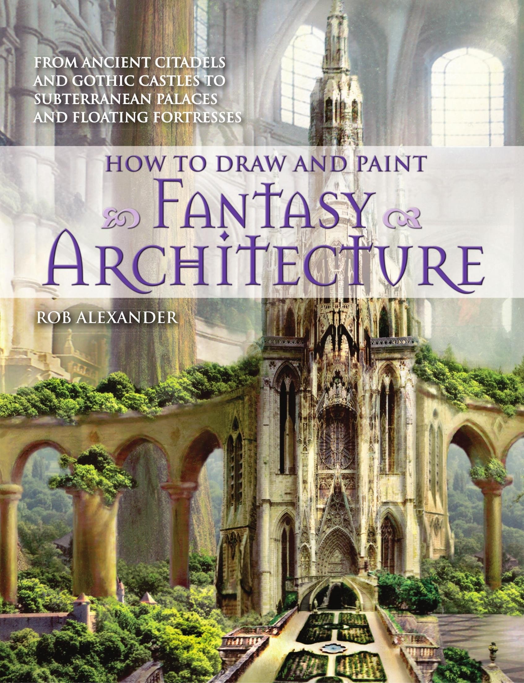 Portada ampliada de How to Draw and Paint Fantasy Architecture
