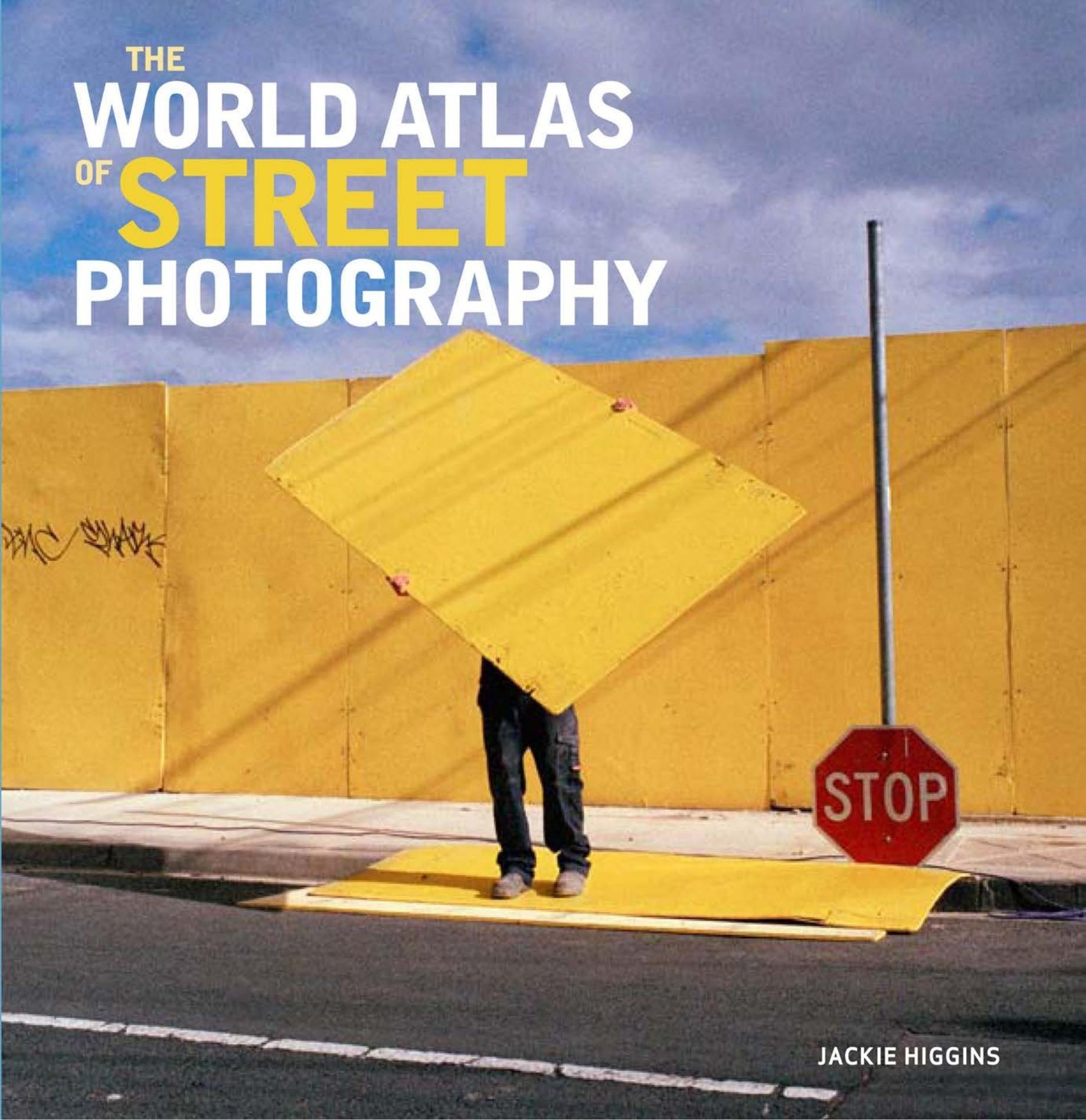 Portada ampliada de THE WORLD ATLAS OF STREET PHOTOGRAPHY