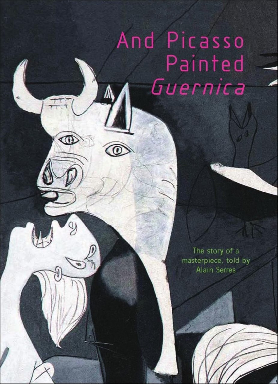 Portada ampliada de And Picasso Painted Guernica