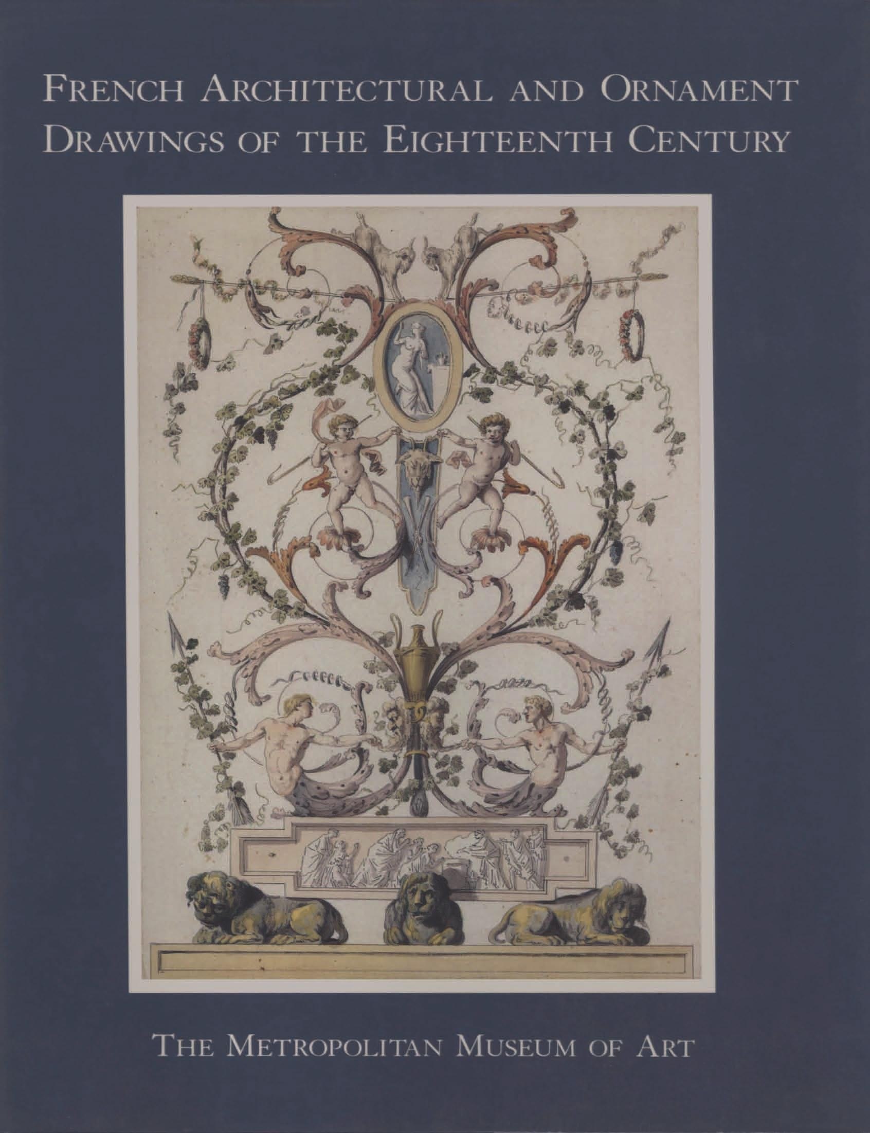 Portada ampliada de FRENCH ARCHITECTURAL AND ORNAMENT DRAWINGS OF THE EIGHTEENTH CENTURY