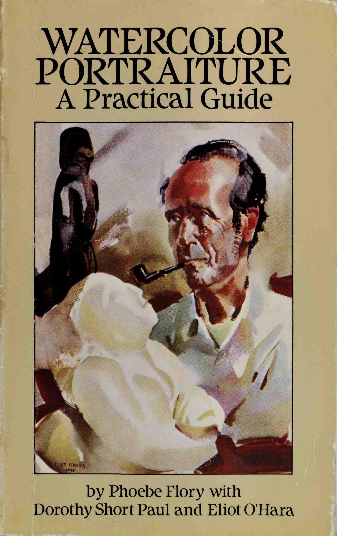 Portada ampliada de WATERCOLOR PORTRAITURE A Practical Guide